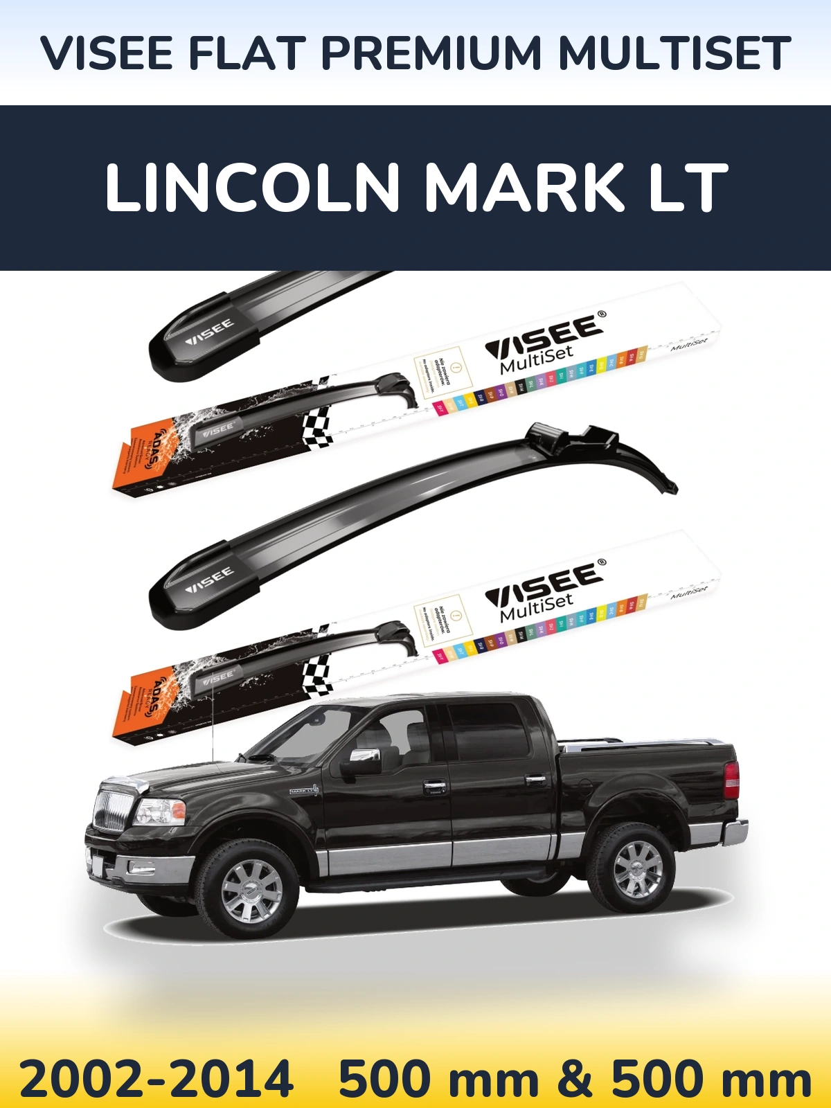 Комплект передніх щіток VISEE FLAT PREMIUM MultiSet 500 & 500 мм для Lincoln Mark LT 2002-2014
