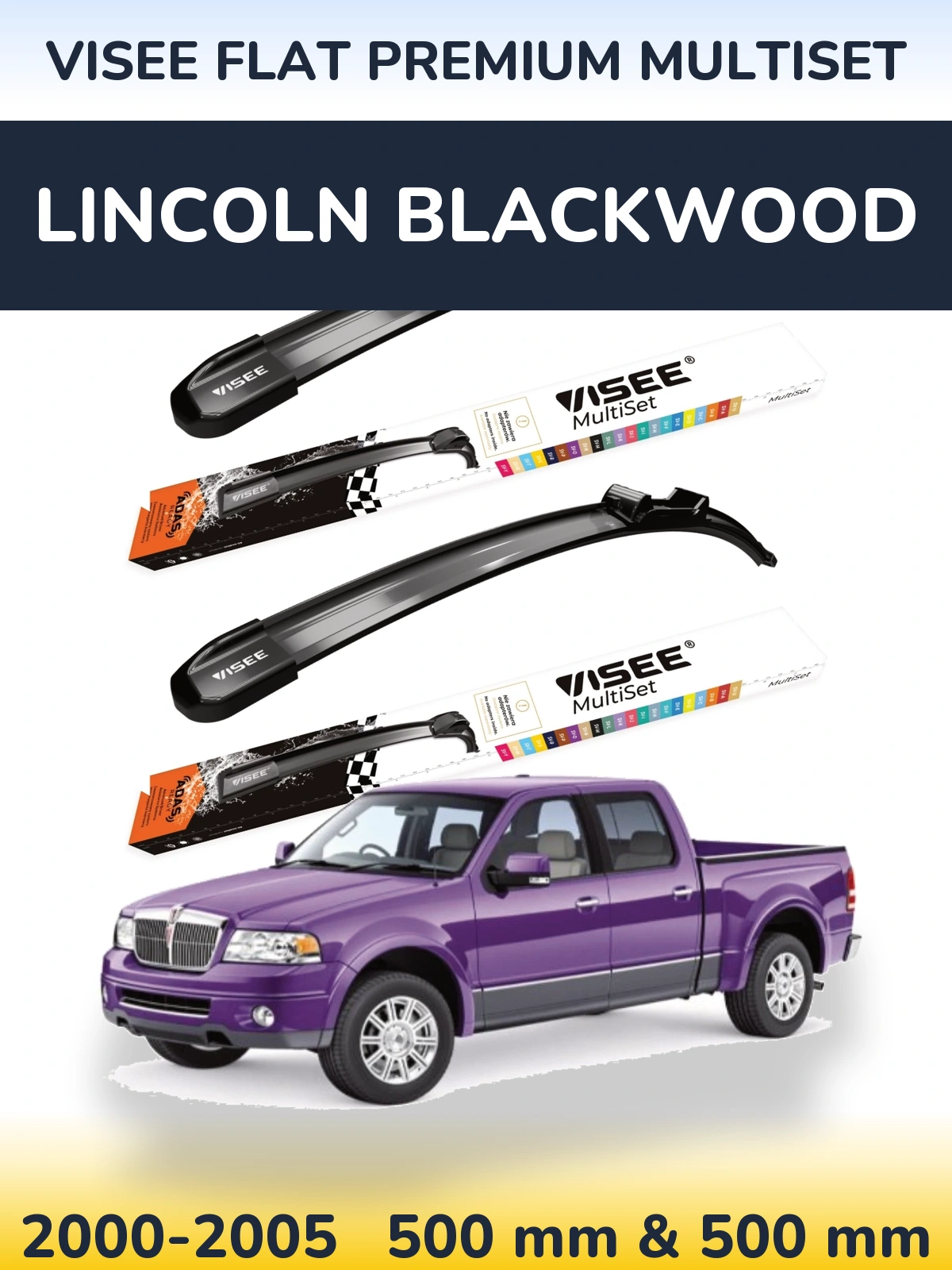 Комплект передніх щіток VISEE FLAT PREMIUM MultiSet 500 & 500 мм для Lincoln Blackwood 2000-2005