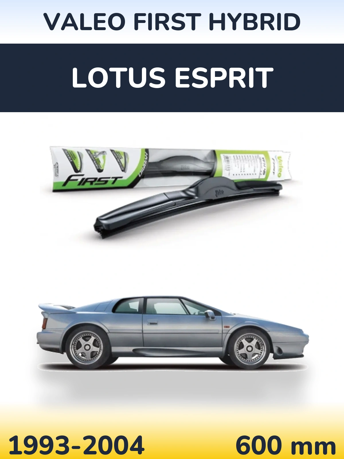 Передня щітка Valeo First Hybrid 600 мм для Lotus Esprit 1993-2004