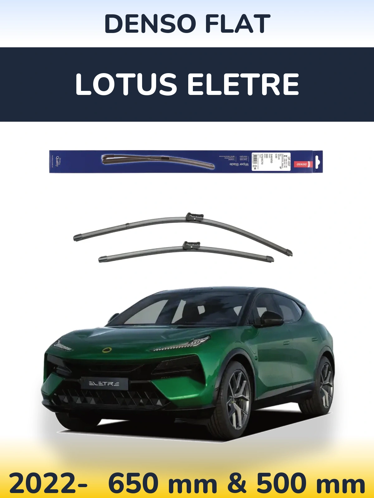 Комплект передніх щіток Denso Flat 650 & 500 мм для Lotus Eletre 2022-2026