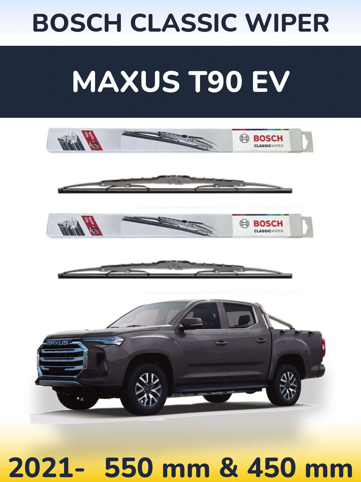 Комплект передніх щіток BOSCH Classic Wiper 550 & 450 мм для Maxus T90 EV 2021-2026