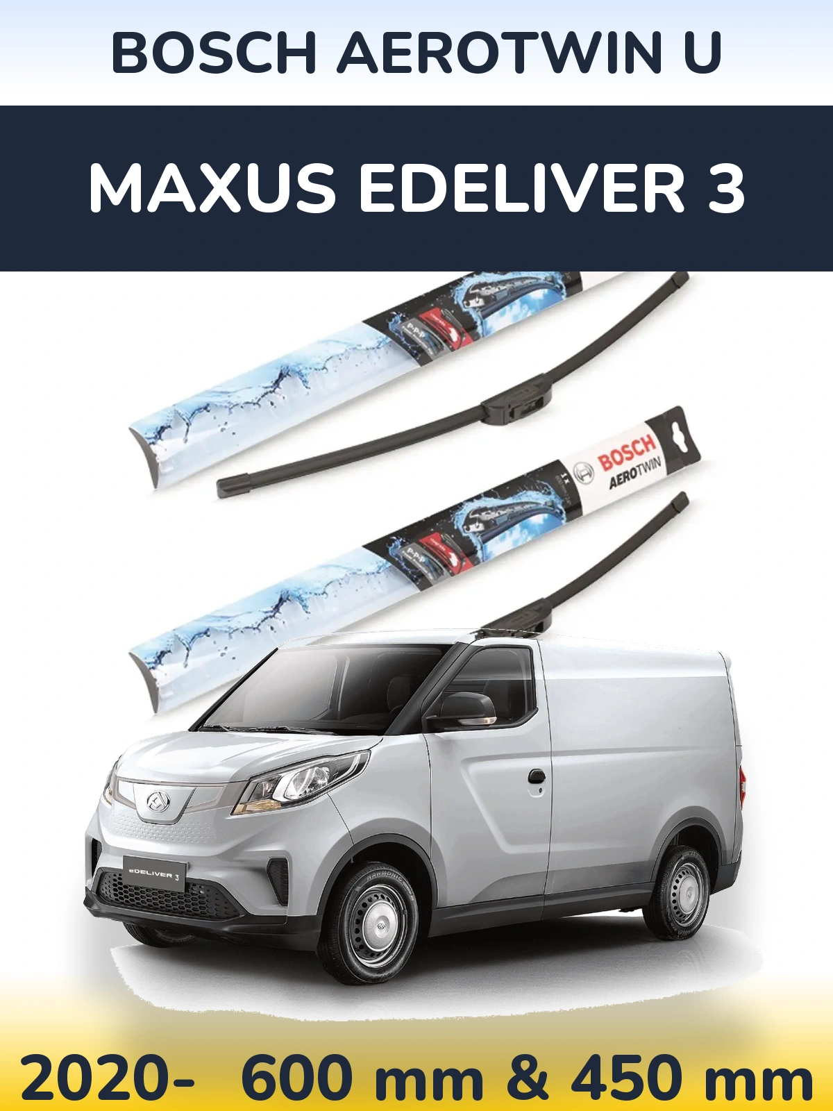 Комплект передніх щіток BOSCH AeroTwin U 600 & 450 мм для Maxus eDeliver 3 2020-2026