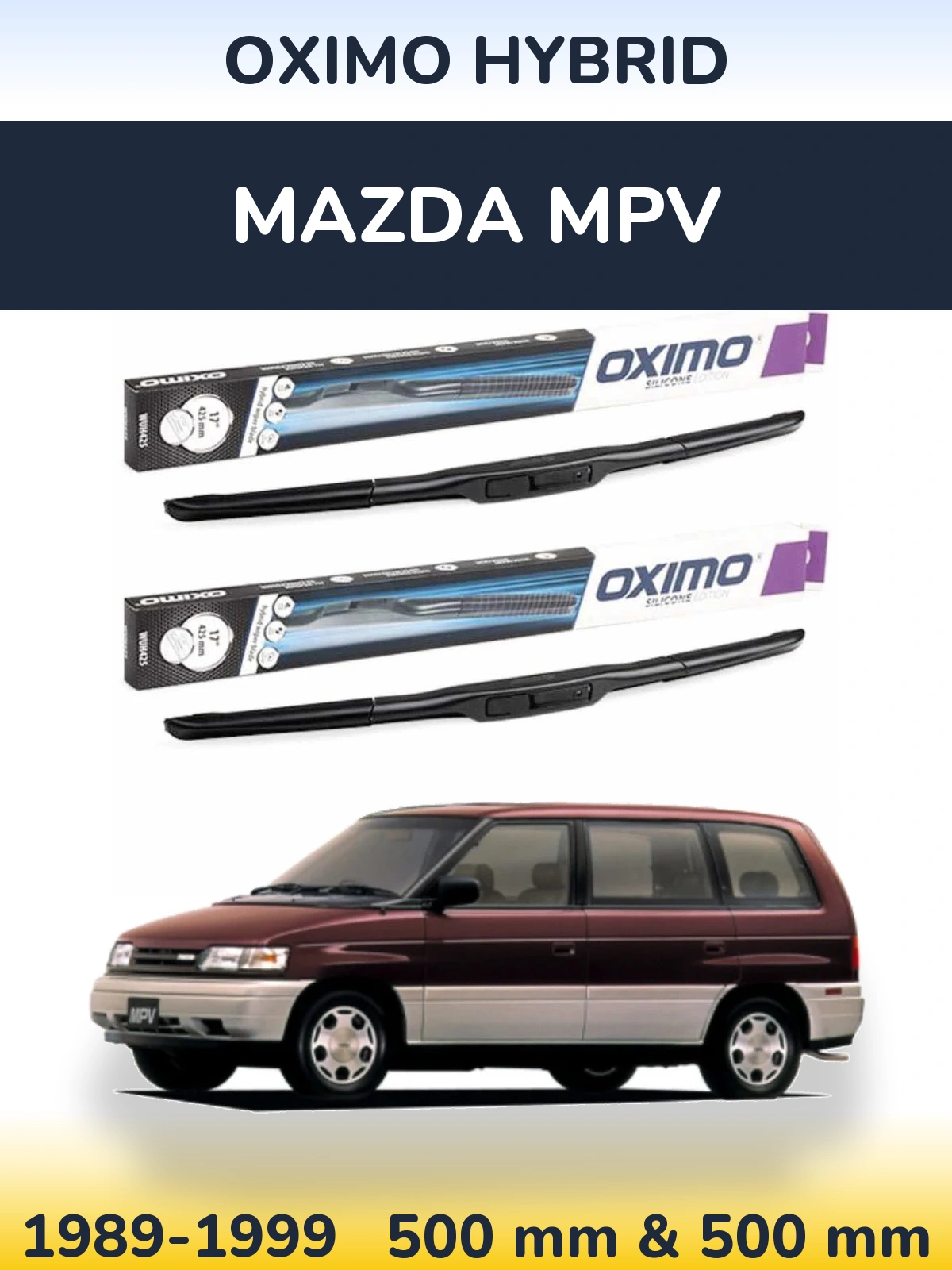 Комплект передних дворников Oximo Hybrid 500 & 500 мм для Mazda MPV 1989-1999