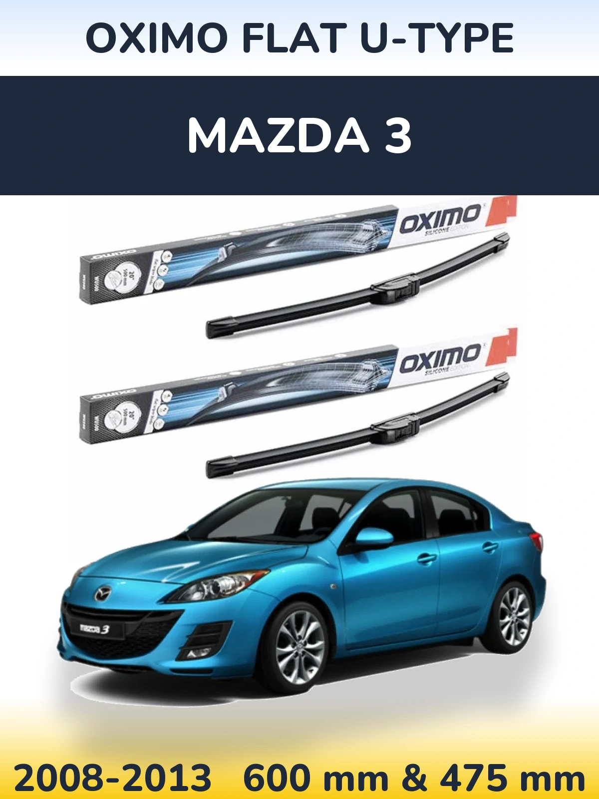 Комплект передніх щіток Oximo Flat U-type 600 & 475 мм для Mazda 3 2008-2013