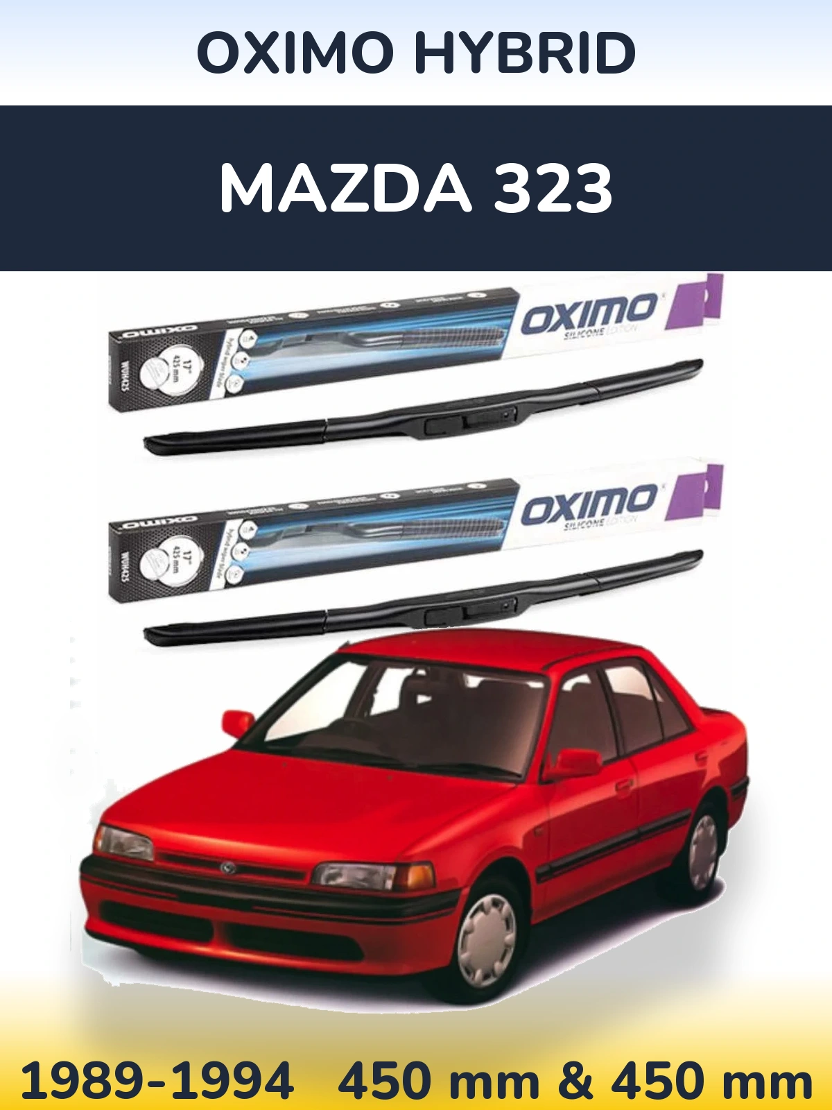 Комплект передніх щіток Oximo Hybrid 450 & 450 мм для Mazda 323 1989-1994