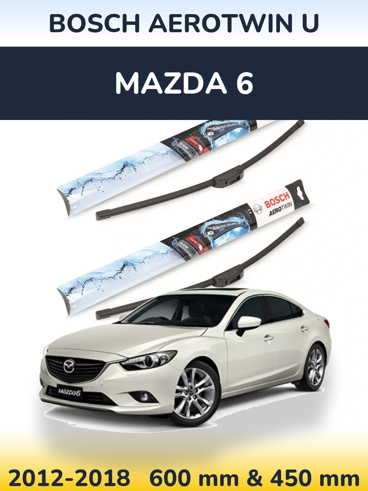Комплект передніх щіток BOSCH AeroTwin U 600 & 450 мм для Mazda 6 2012-2018