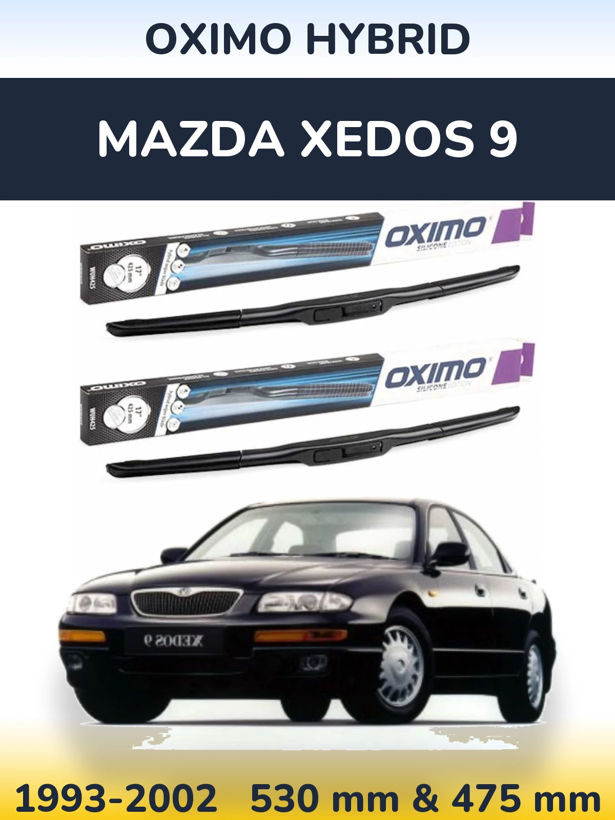 Комплект передних дворников Oximo Hybrid 530 & 475 мм для Mazda Xedos 9 1993-2002