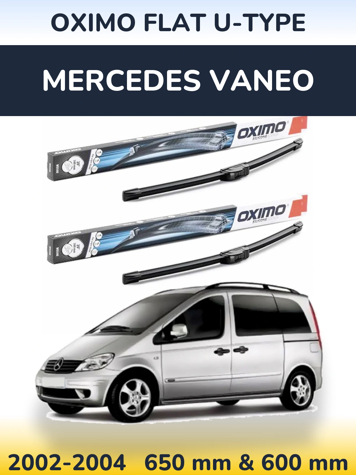 Комплект передних дворников Oximo Flat U-type 650 & 600 мм для Mercedes Vaneo 2002-2004