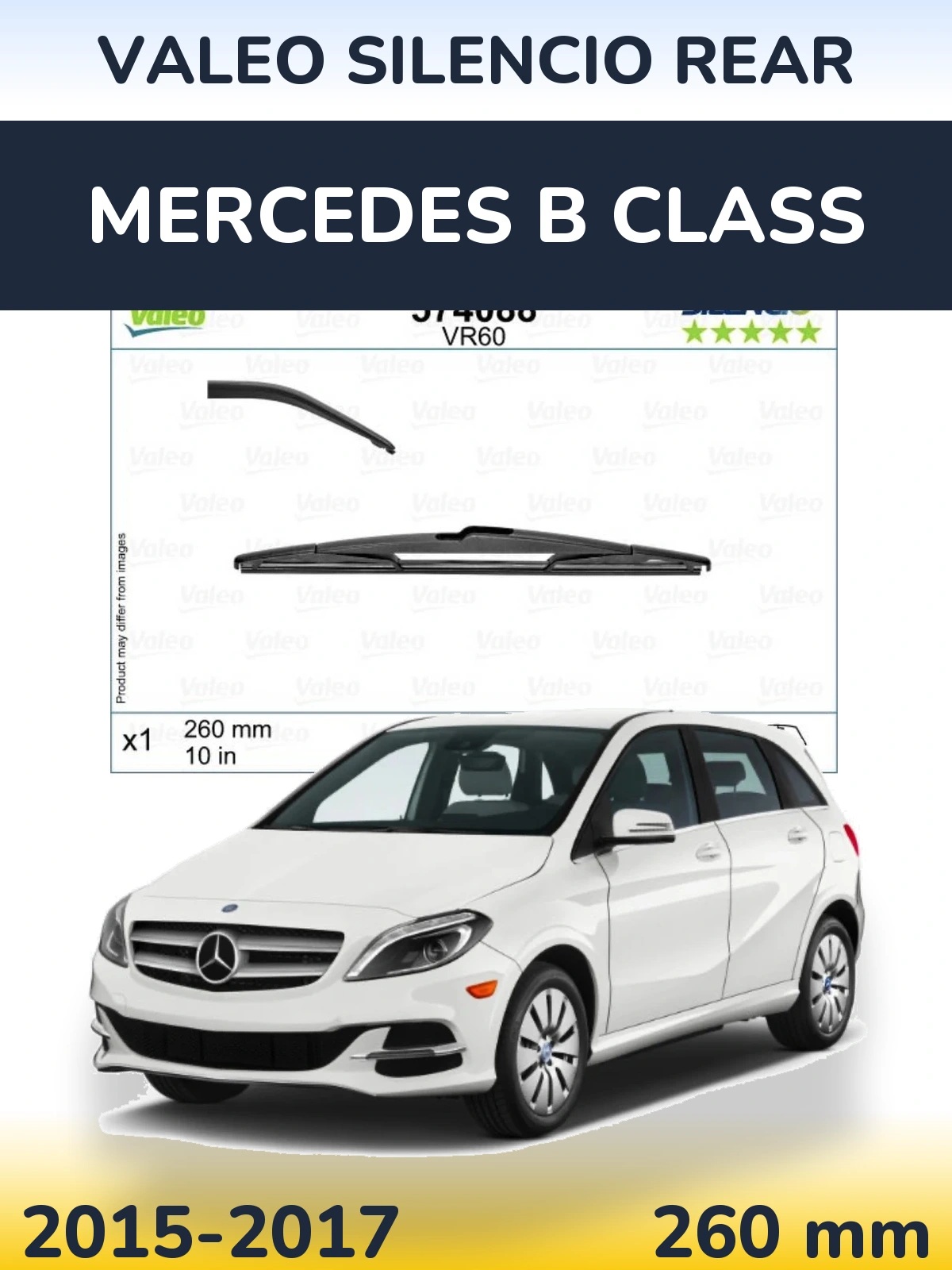 Rear wiper blade Valeo Silencio Rear 260 mm for Mercedes B Class 2015-2017