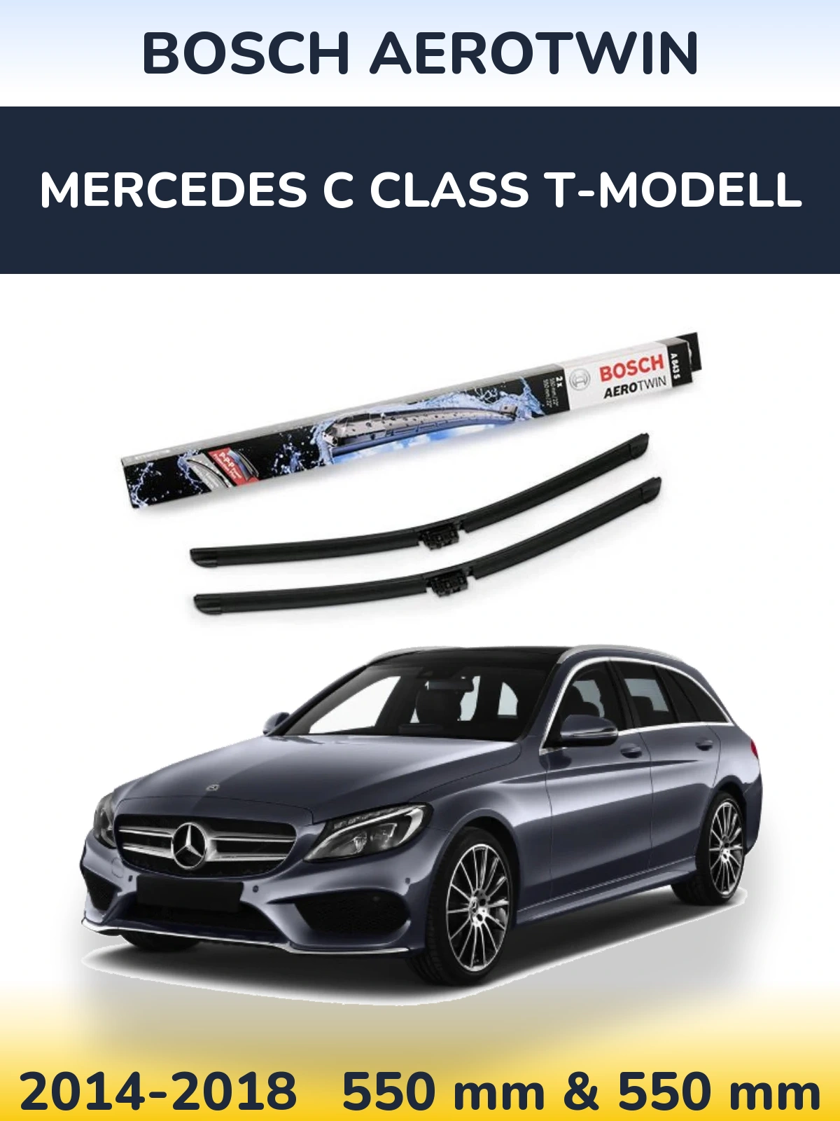 Front wiper blade set BOSCH AeroTwin 550 & 550 mm for Mercedes C Class T-Mudell 2014-2018