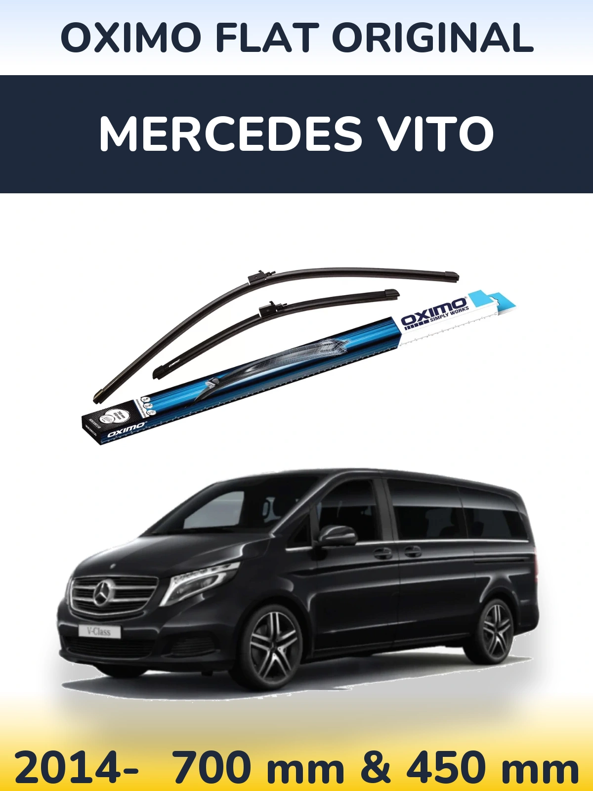 Комплект передніх щіток Oximo Flat Original 700 & 450 мм для Mercedes Vito 2014-2026