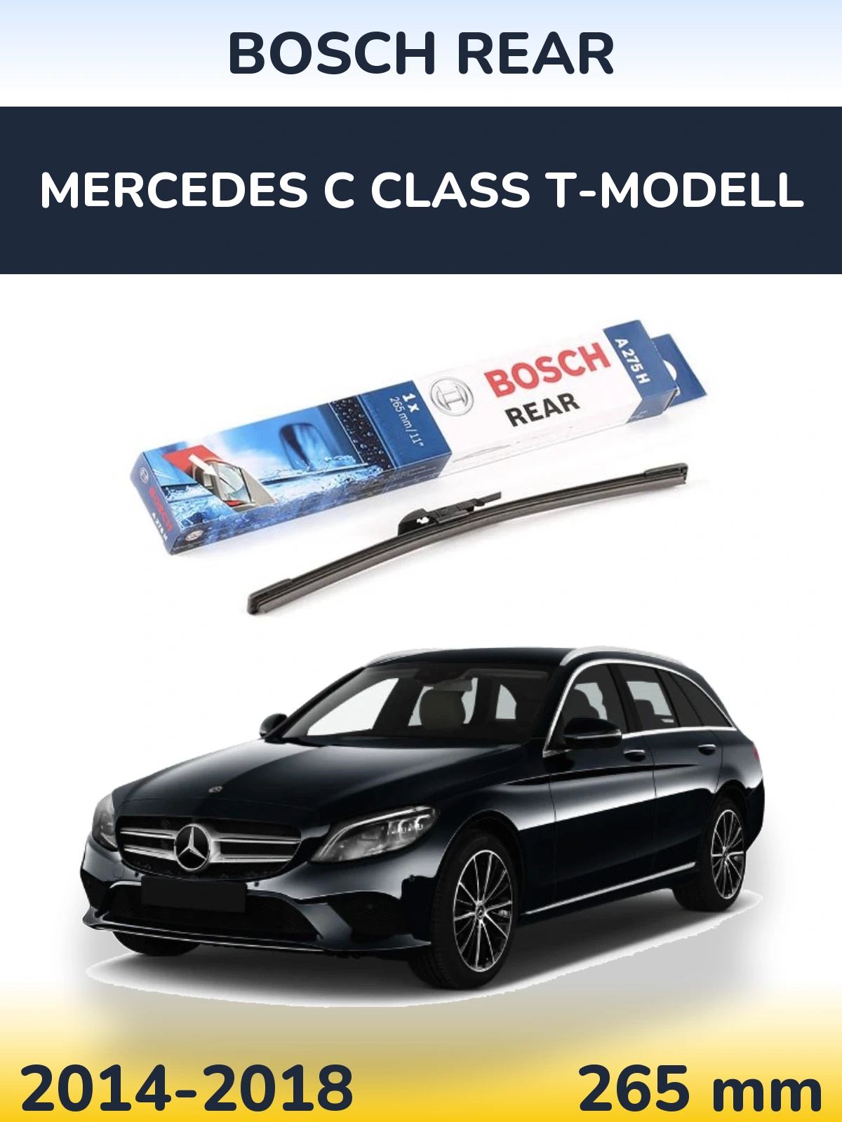 Rear wiper blade BOSCH Rear 265 mm for Mercedes C Class T-Mudell 2014-2018