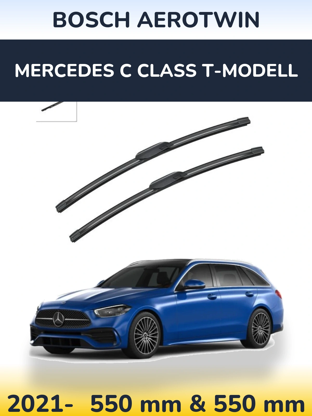 Front wiper blade set BOSCH AeroTwin 550 & 550 mm for Mercedes C Class T-Mudell 2021-2026