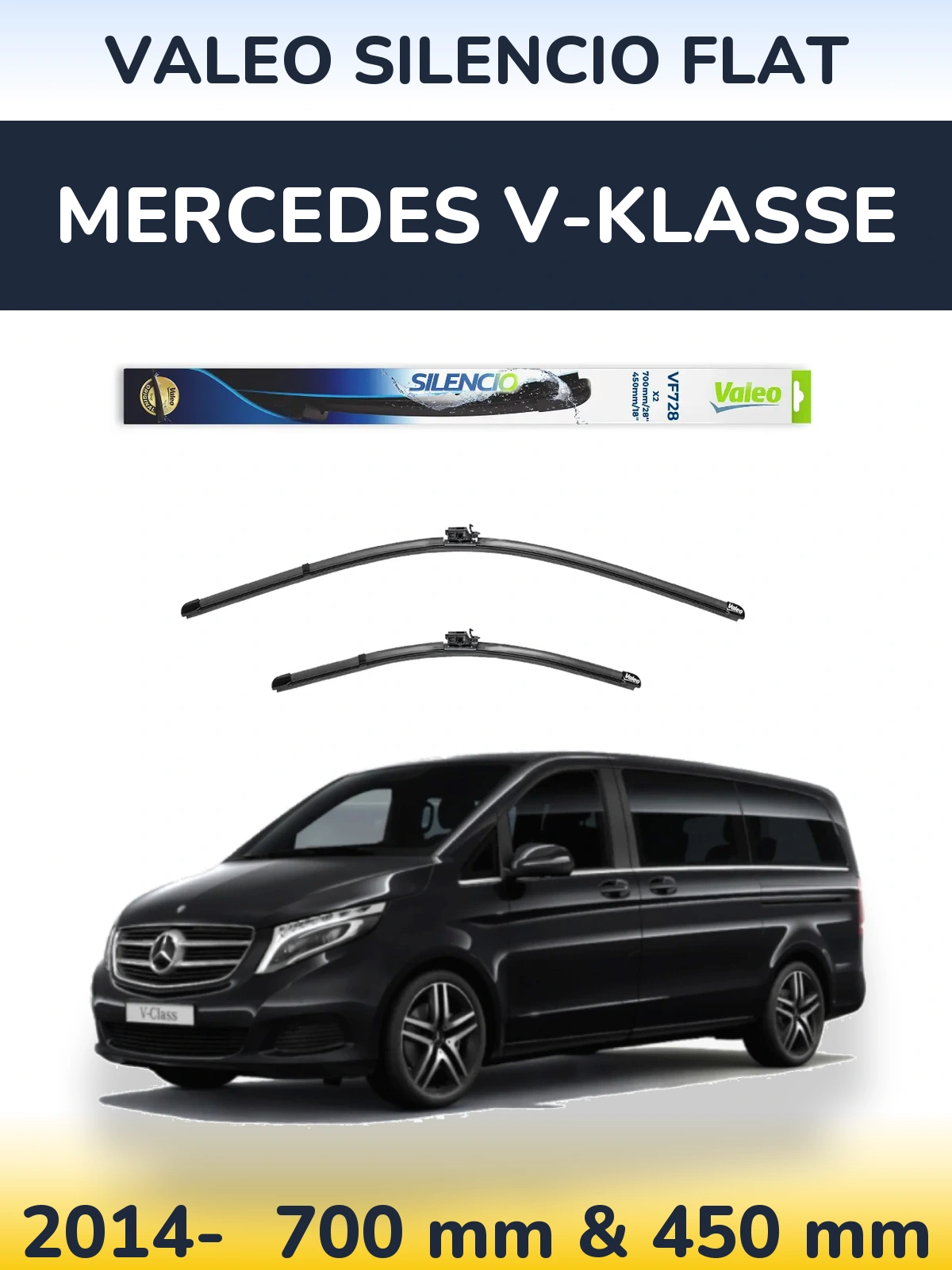 Front wiper blade set Valeo Silencio Flat 700 & 450 mm for Mercedes V-Klasse 2014-2026