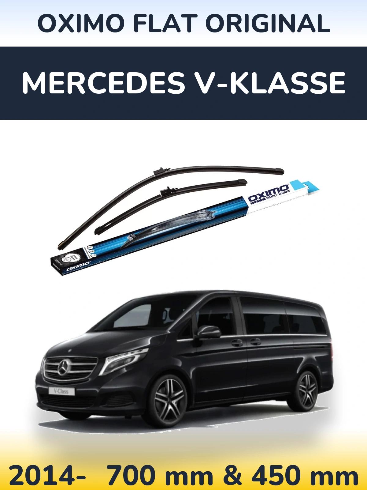 Комплект передніх щіток Oximo Flat Original 700 & 450 мм для Mercedes V-Klasse 2014-2026