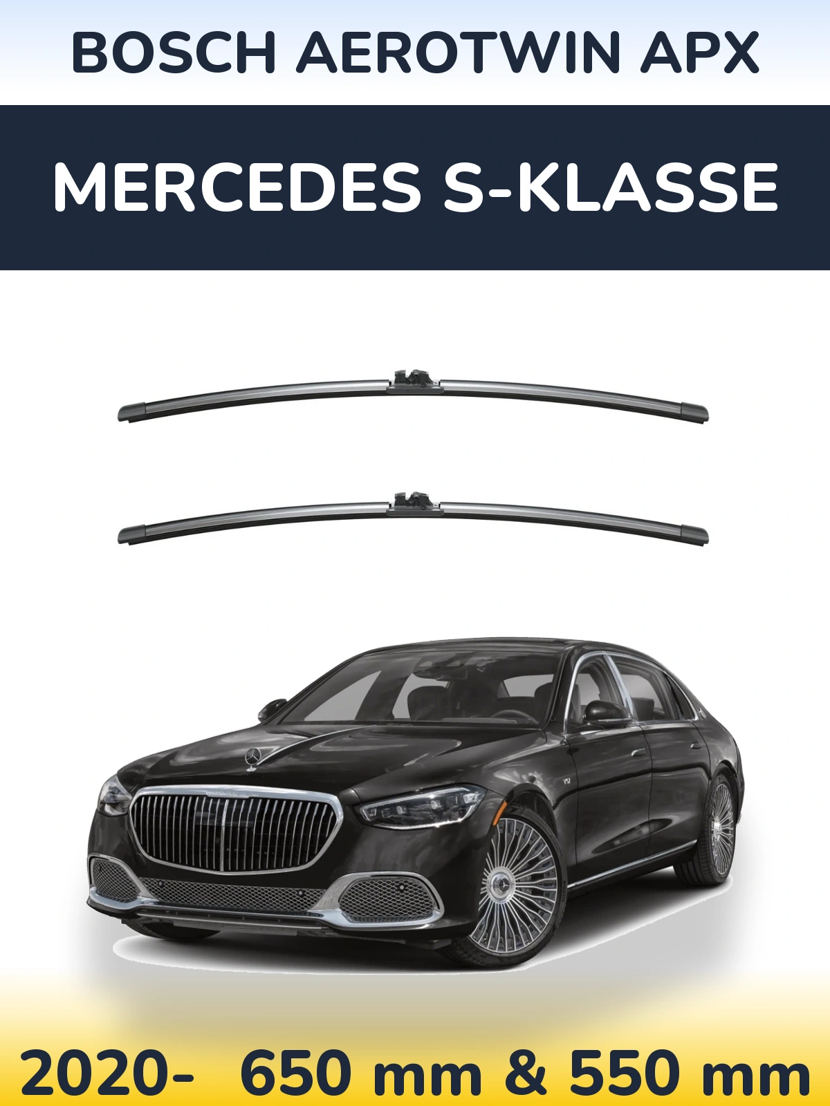 Front wiper blade set BOSCH AeroTwin APX 650 & 550 mm for Mercedes S-Klasse 2020-2026