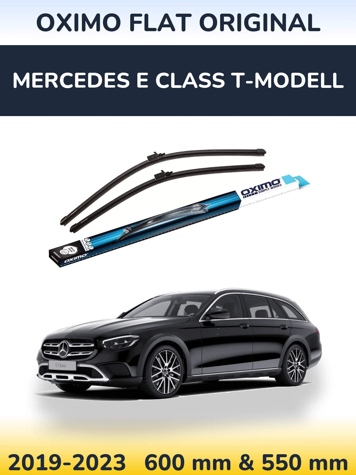 Комплект передніх щіток Oximo Flat Original 600 & 550 мм для Mercedes E Class T-Модельl 2019-2023