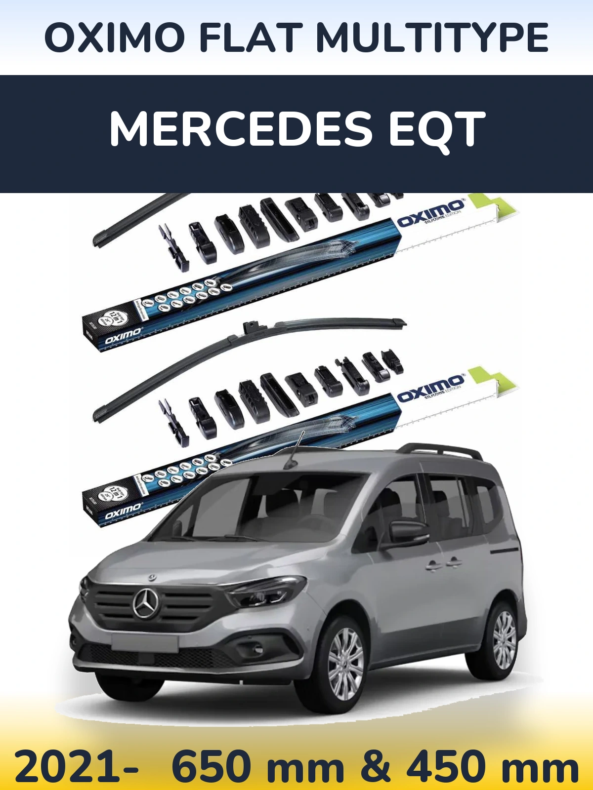 Front wiper blade set Oximo Flat MultiTüüpe 650 & 450 mm for Mercedes EQT 2021-2026