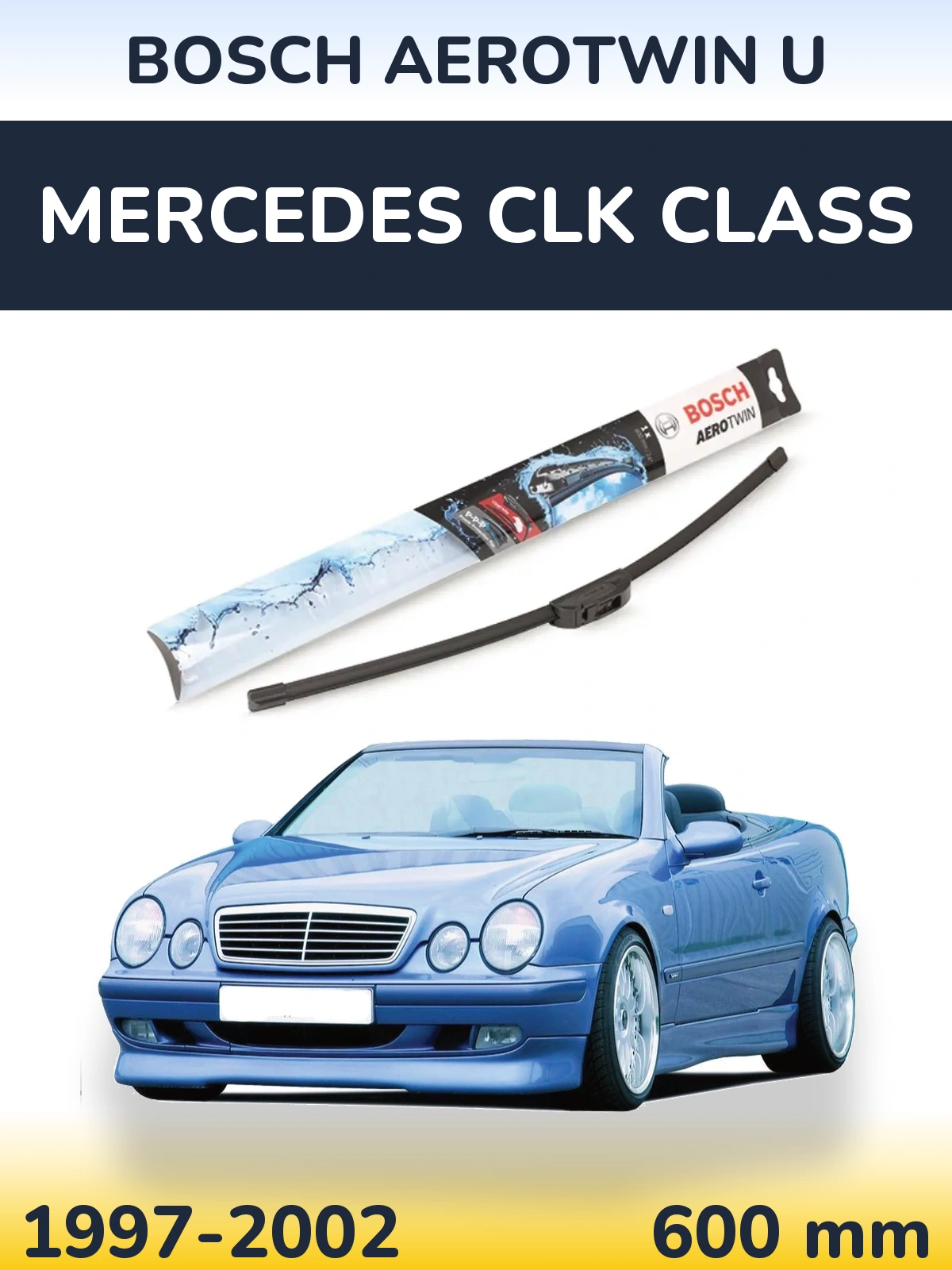 Front wiper blade BOSCH AeroTwin U 600 mm for Mercedes CLK Class 1997-2002