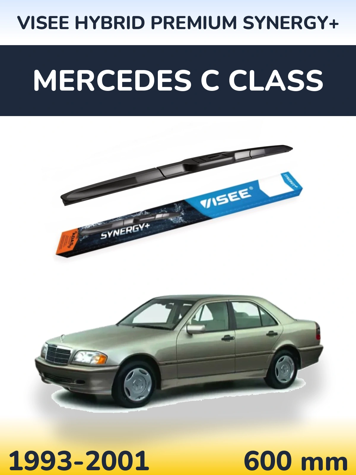 Передня щітка VISEE HYBRID PREMIUM SYNERGY+ 600 мм для Mercedes C Class 1993-2001