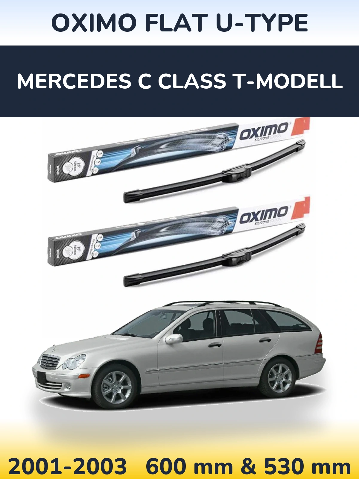 Front wiper blade set Oximo Flat U-type 600 & 530 mm for Mercedes C Class T-Mudell 2001-2003