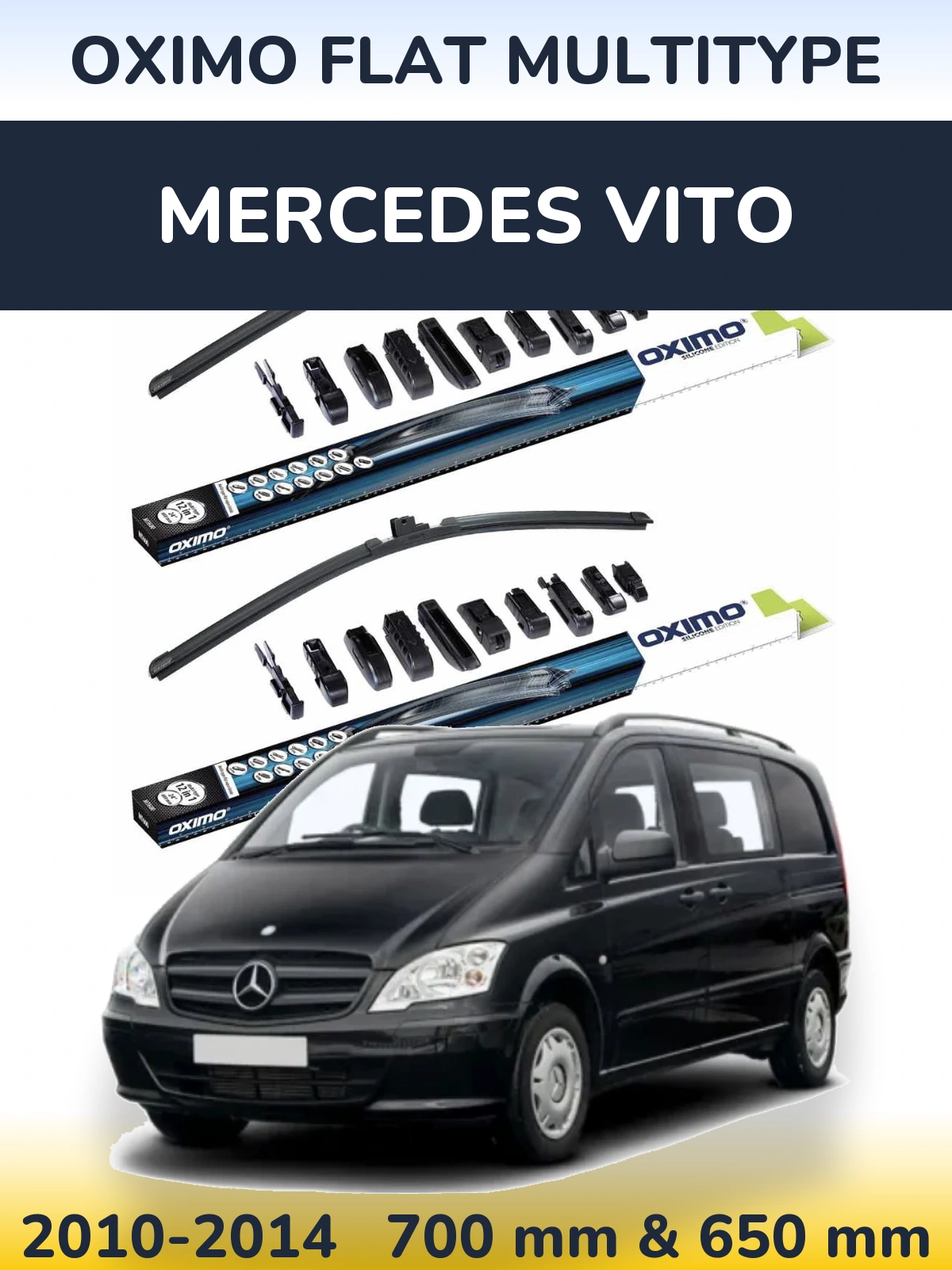 Front wiper blade set Oximo Flat MultiTüüpe 700 & 650 mm for Mercedes Vito 2010-2014