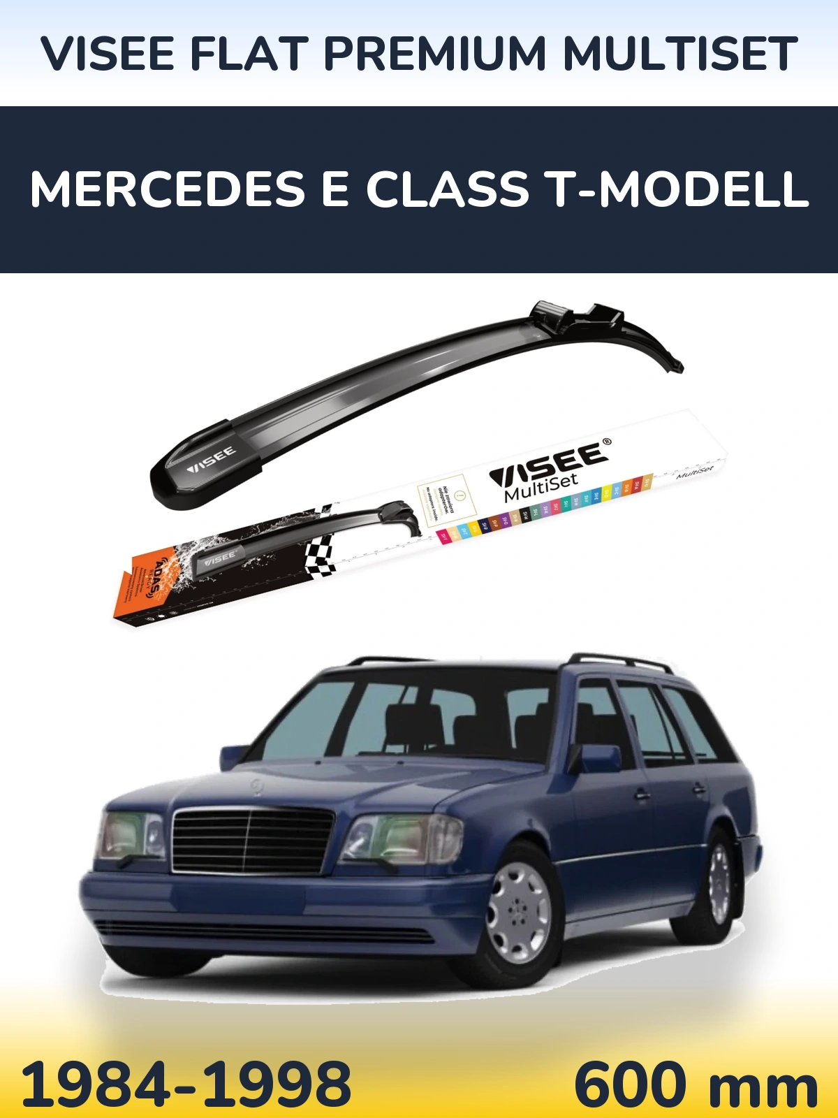 Front wiper blade VISEE FLAT PREMIUM MultiSet 600 mm for Mercedes E Class T-Mudell 1984-1998