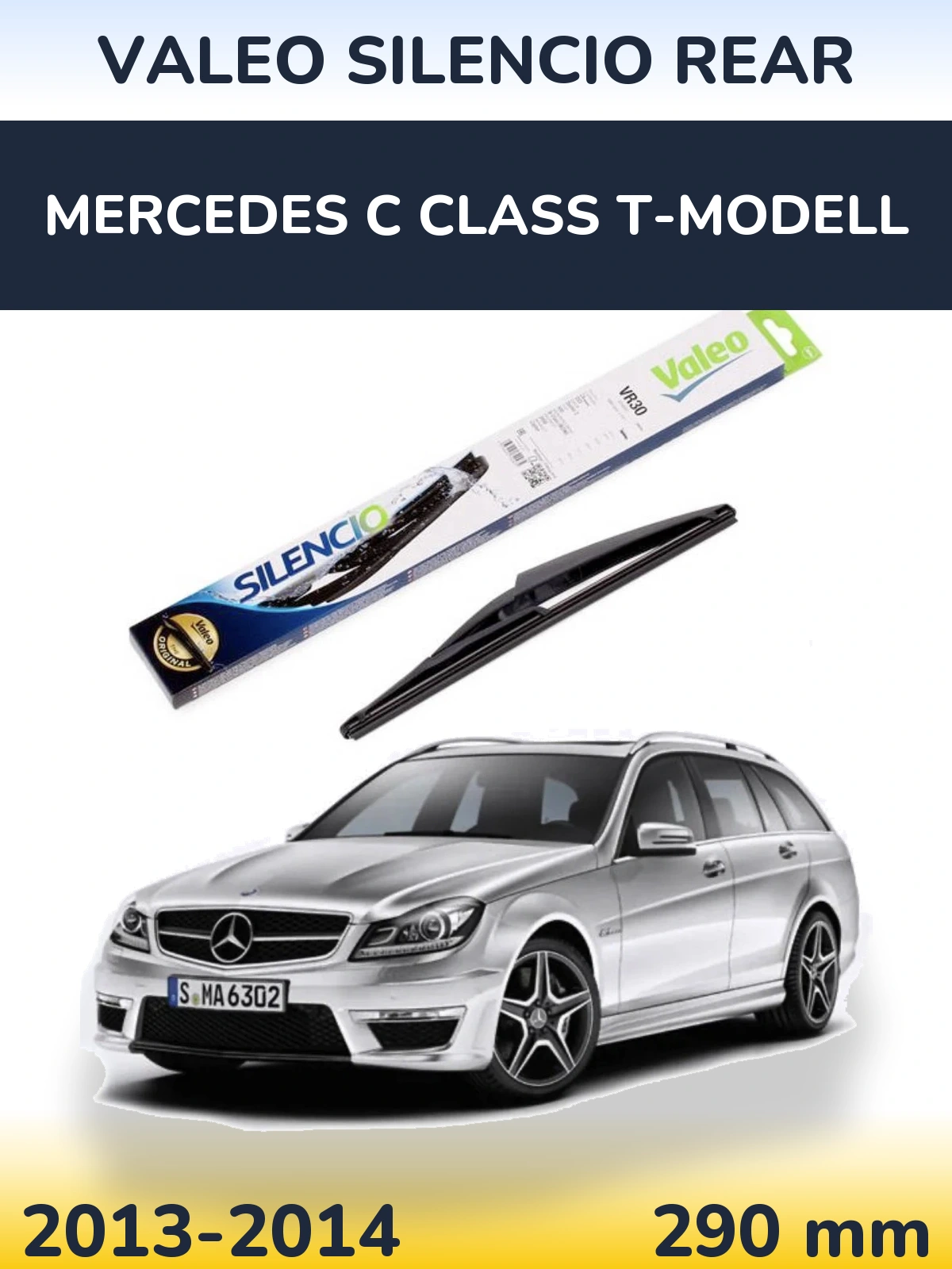 Задня щітка Valeo Silencio Rear 290 мм для Mercedes C Class T-Модельl 2013-2014