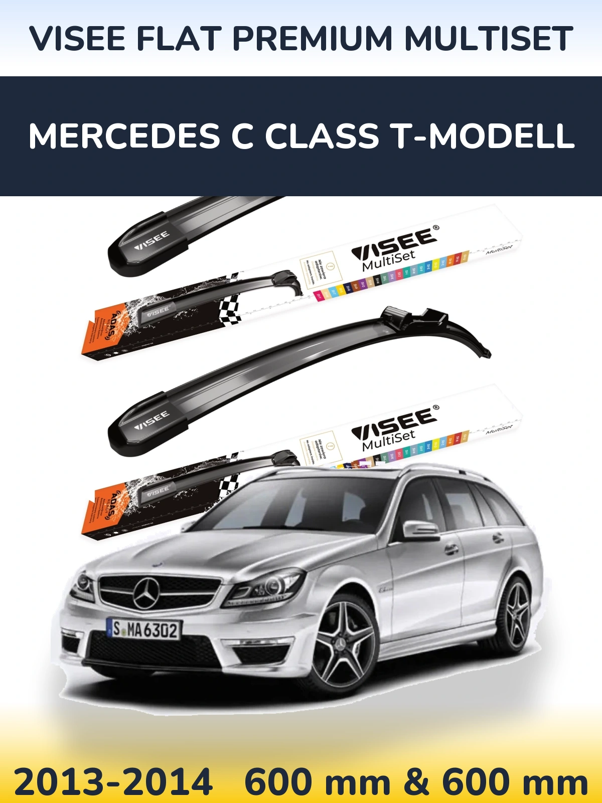 Front wiper blade set VISEE FLAT PREMIUM MultiSet 600 & 600 mm for Mercedes C Class T-Mudell 2013-2014