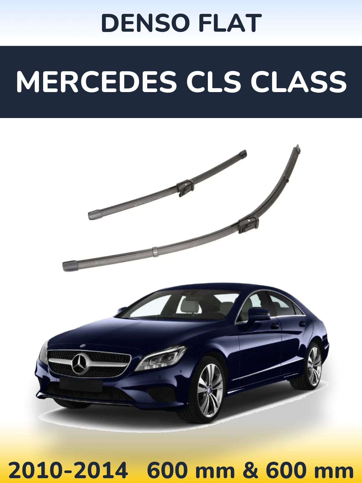 Комплект передніх щіток Denso Flat 600 & 600 мм для Mercedes CLS Class 2010-2014