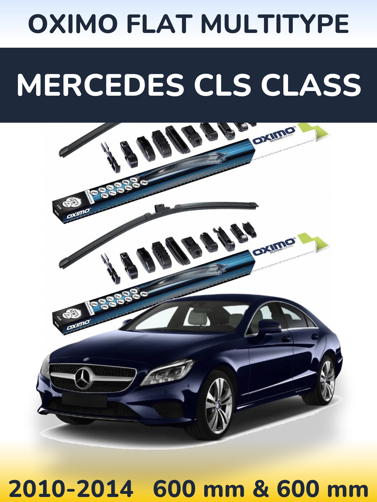 Front wiper blade set Oximo Flat MultiTüüpe 600 & 600 mm for Mercedes CLS Class 2010-2014
