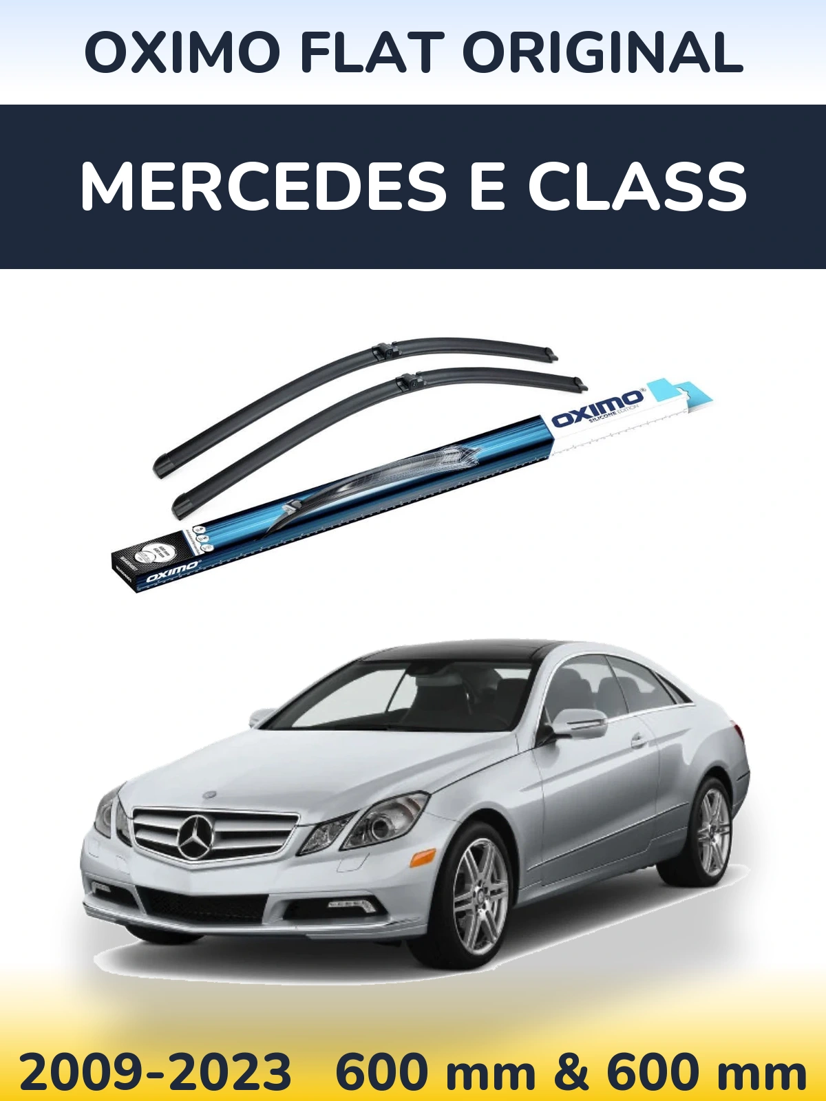 Комплект передніх щіток Oximo Flat Original 600 & 600 мм для Mercedes E Class 2009-2023
