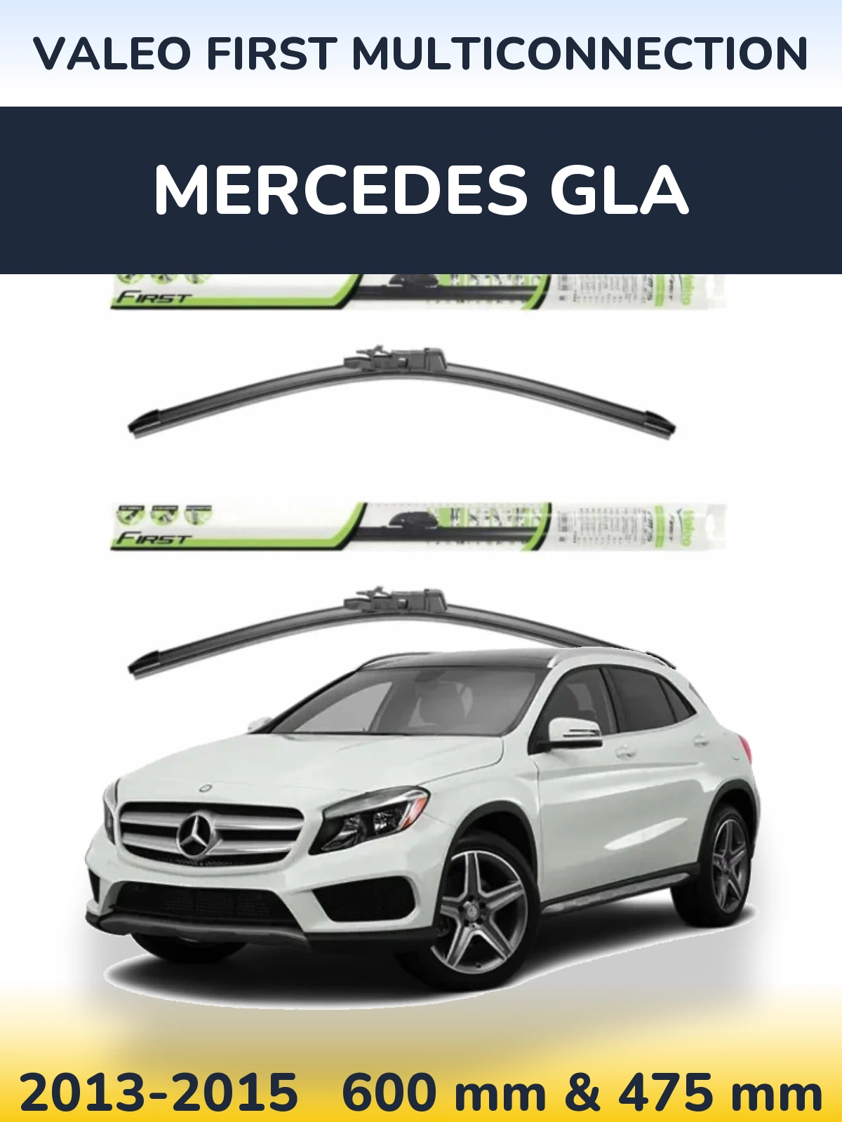 Комплект передних дворников Valeo First MultiConnection 600 & 475 мм для Mercedes GLA 2013-2015
