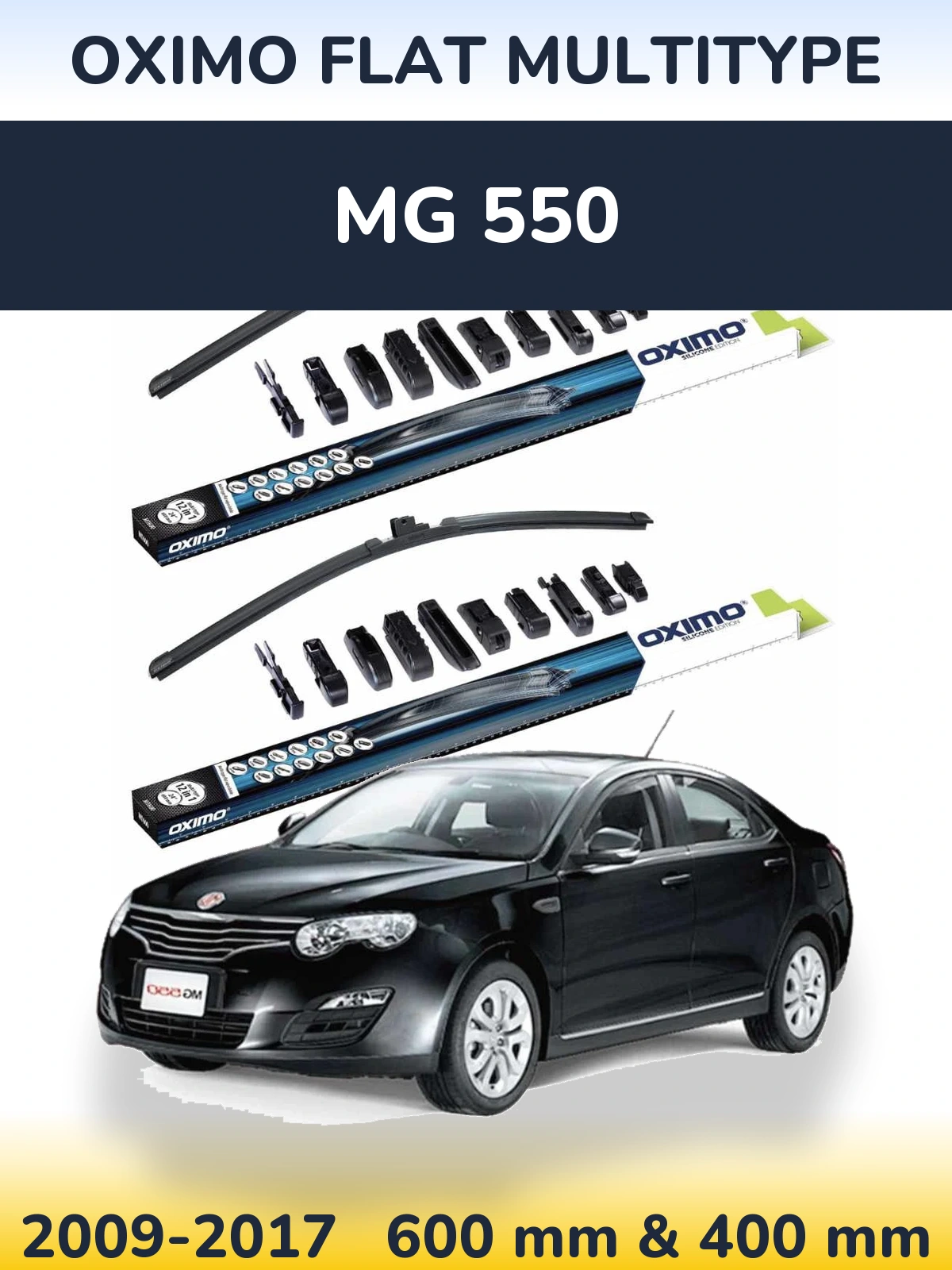 Front wiper blade set Oximo Flat MultiTüüpe 600 & 400 mm for MG 550 2009-2017