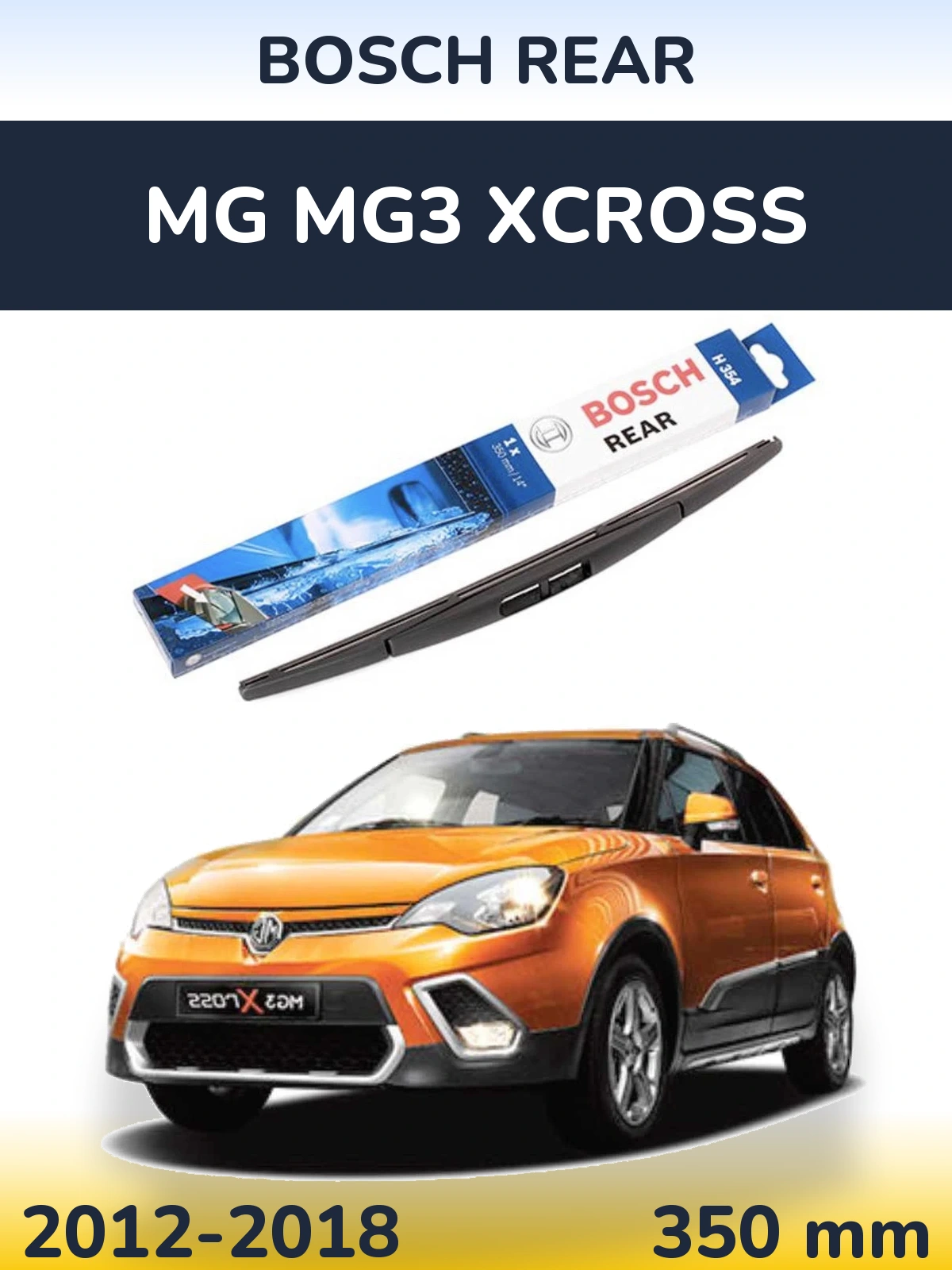Rear wiper blade BOSCH Rear 350 mm for MG MG3 Xcross 2012-2018