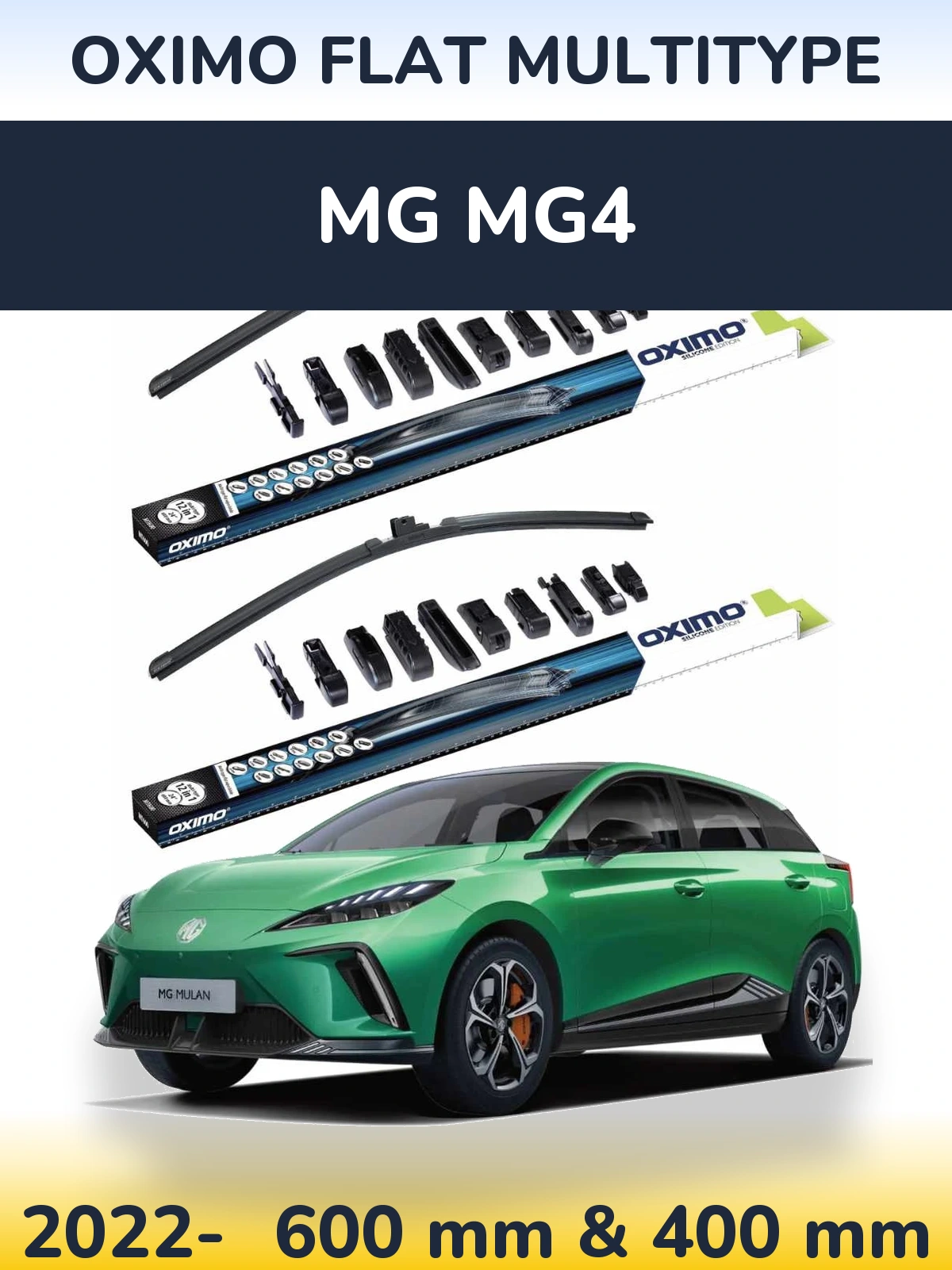 Front wiper blade set Oximo Flat MultiTüüpe 600 & 400 mm for MG MG4 2022-2026
