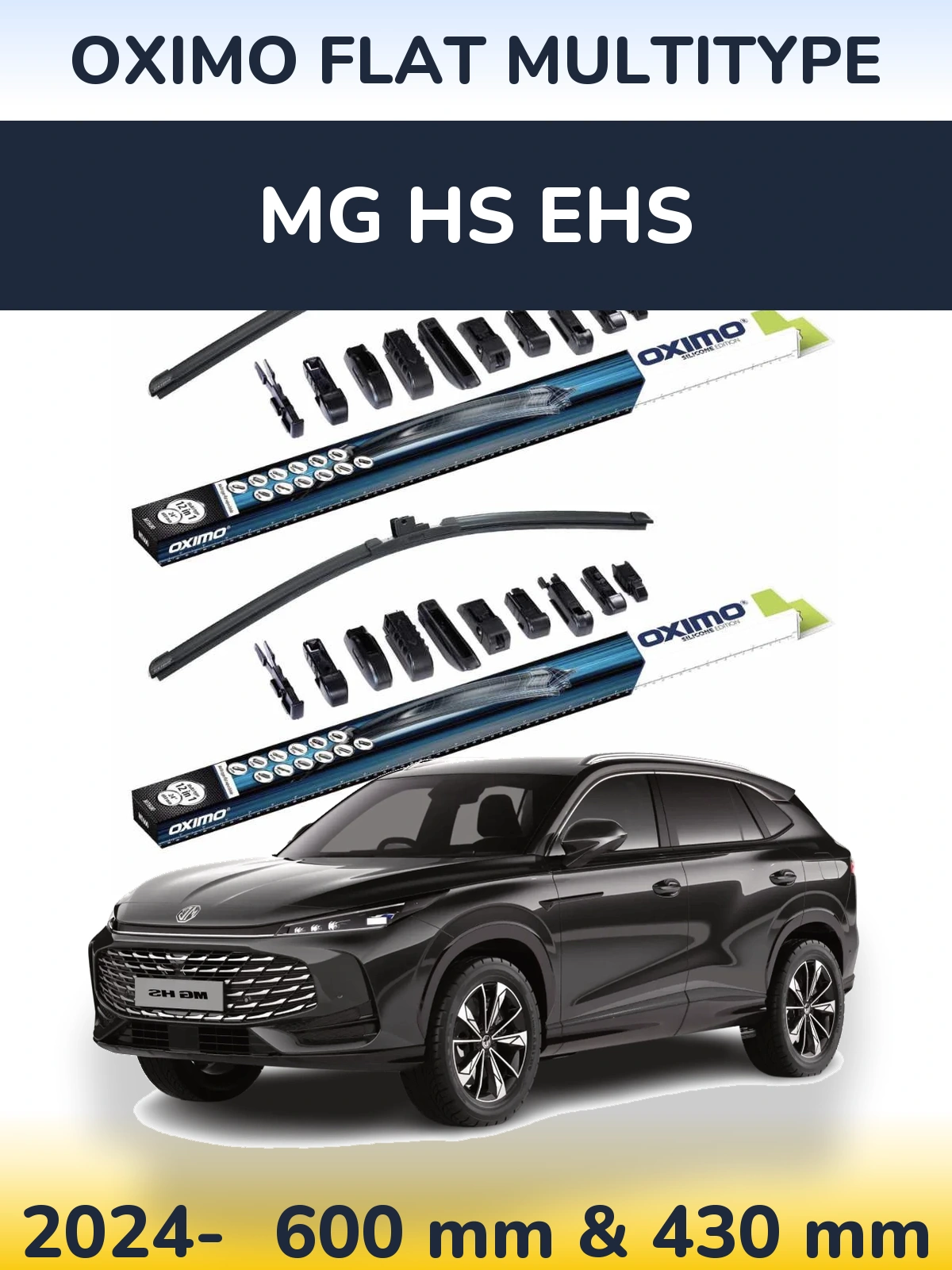 Front wiper blade set Oximo Flat MultiTüüpe 600 & 430 mm for MG HS eHS 2024-2026