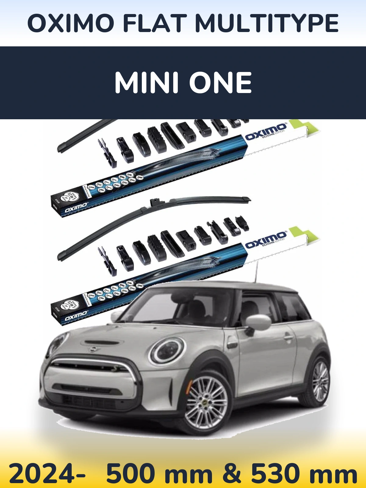 Front wiper blade set Oximo Flat MultiTüüpe 500 & 530 mm for MINI One 2024-2026