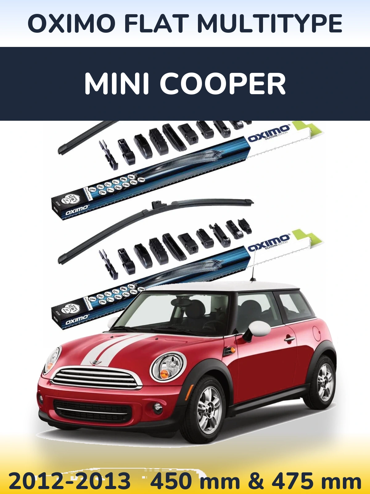 Front wiper blade set Oximo Flat MultiTüüpe 450 & 475 mm for MINI Cooper 2012-2013
