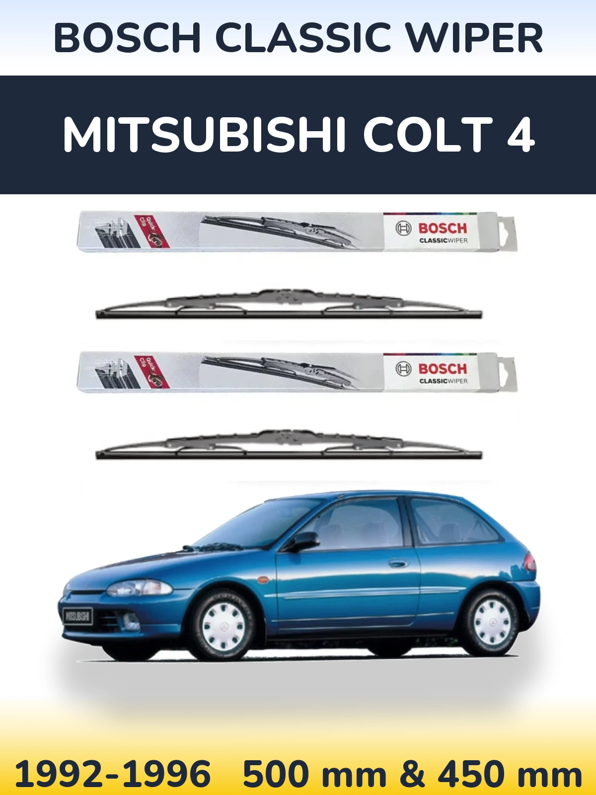 Комплект передніх щіток BOSCH Classic Wiper 500 & 450 мм для Mitsubishi Colt 4 1992-1996