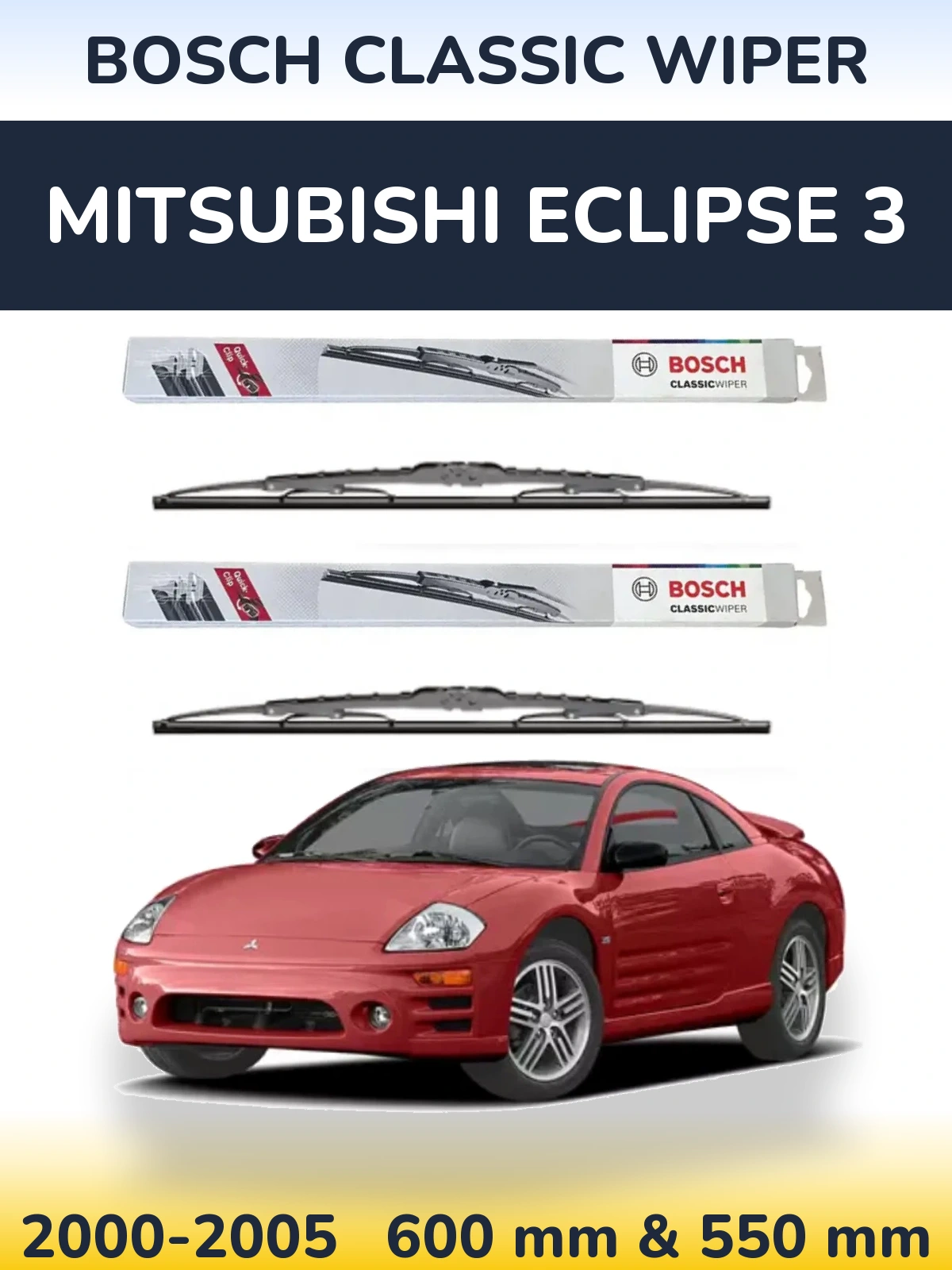 Комплект передних дворников BOSCH Classic Wiper 600 & 550 мм для Mitsubishi Eclipse 3 2000-2005
