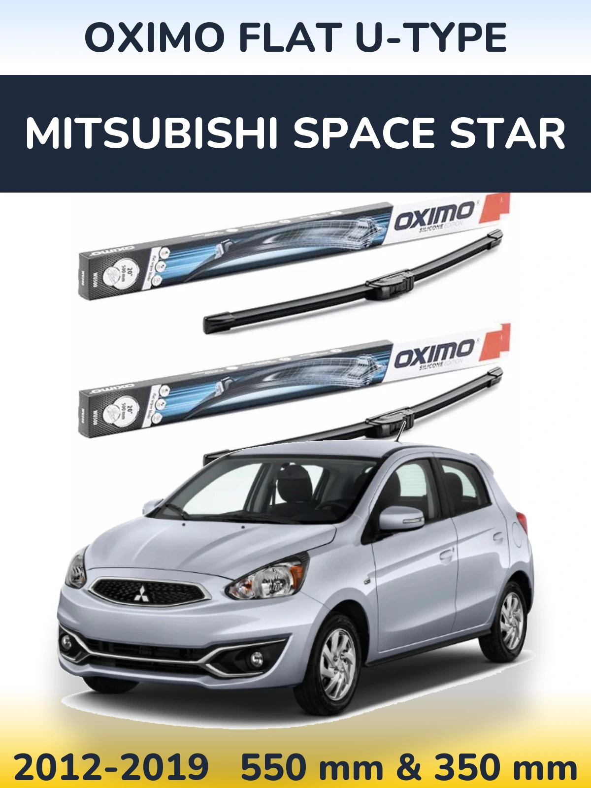 Комплект передніх щіток Oximo Flat U-type 550 & 350 мм для Mitsubishi Space Star 2012-2019