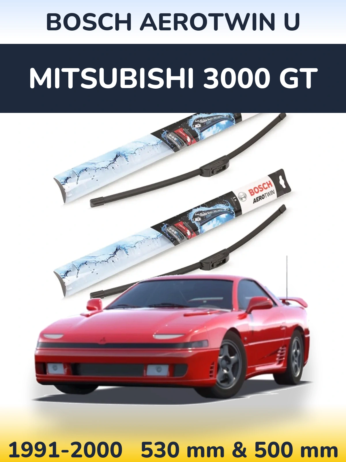 Комплект передніх щіток BOSCH AeroTwin U 530 & 500 мм для Mitsubishi 3000 GT 1991-2000