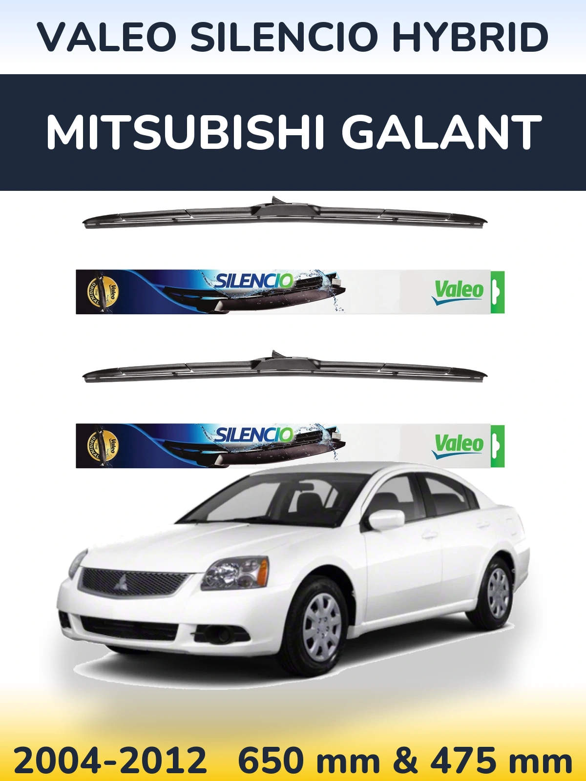 Комплект передніх щіток Valeo Silencio Hybrid 650 & 475 мм для Mitsubishi Galant 2004-2012