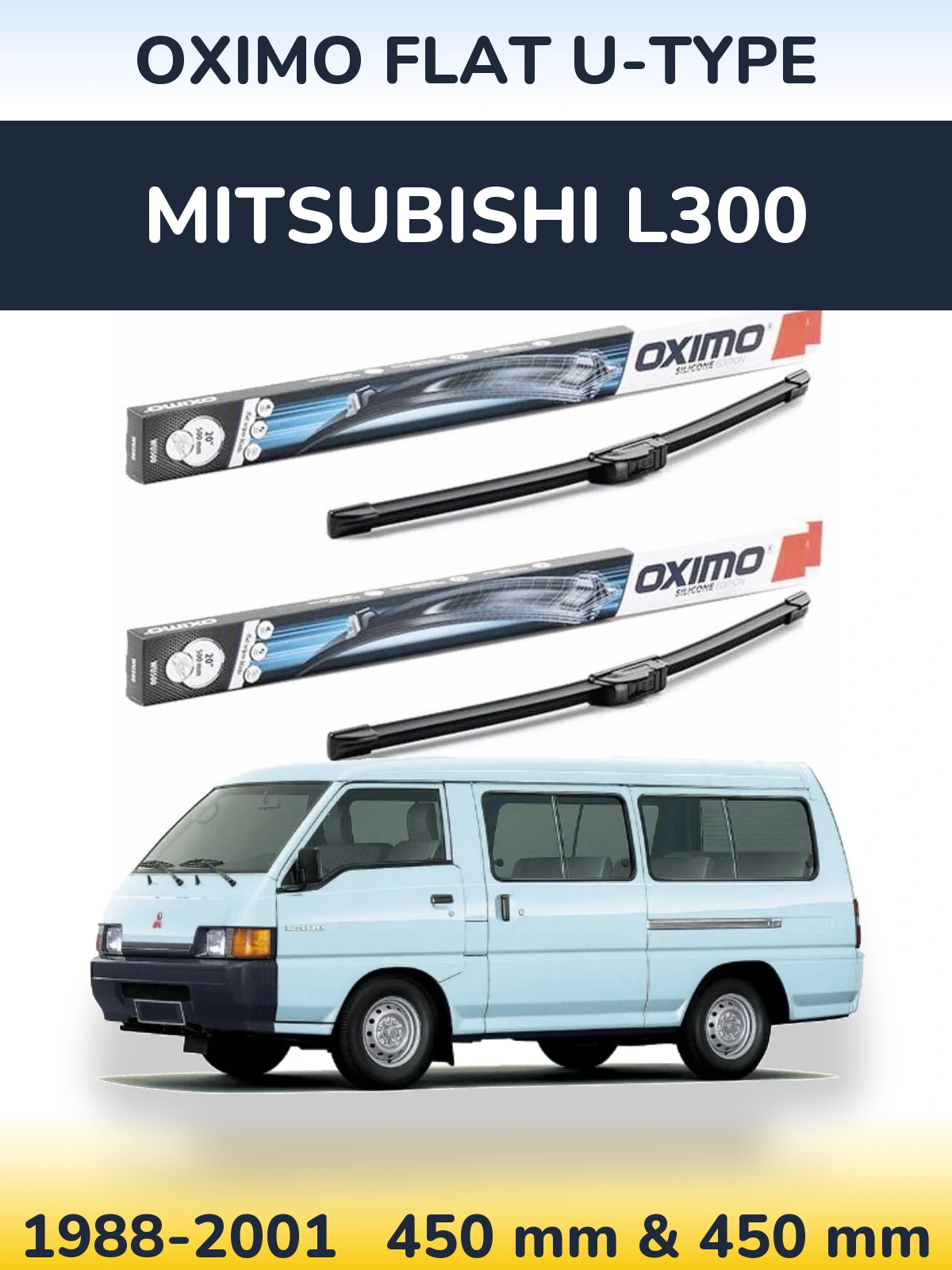 Комплект передних дворников Oximo Flat U-type 450 & 450 мм для Mitsubishi L300 1988-2001