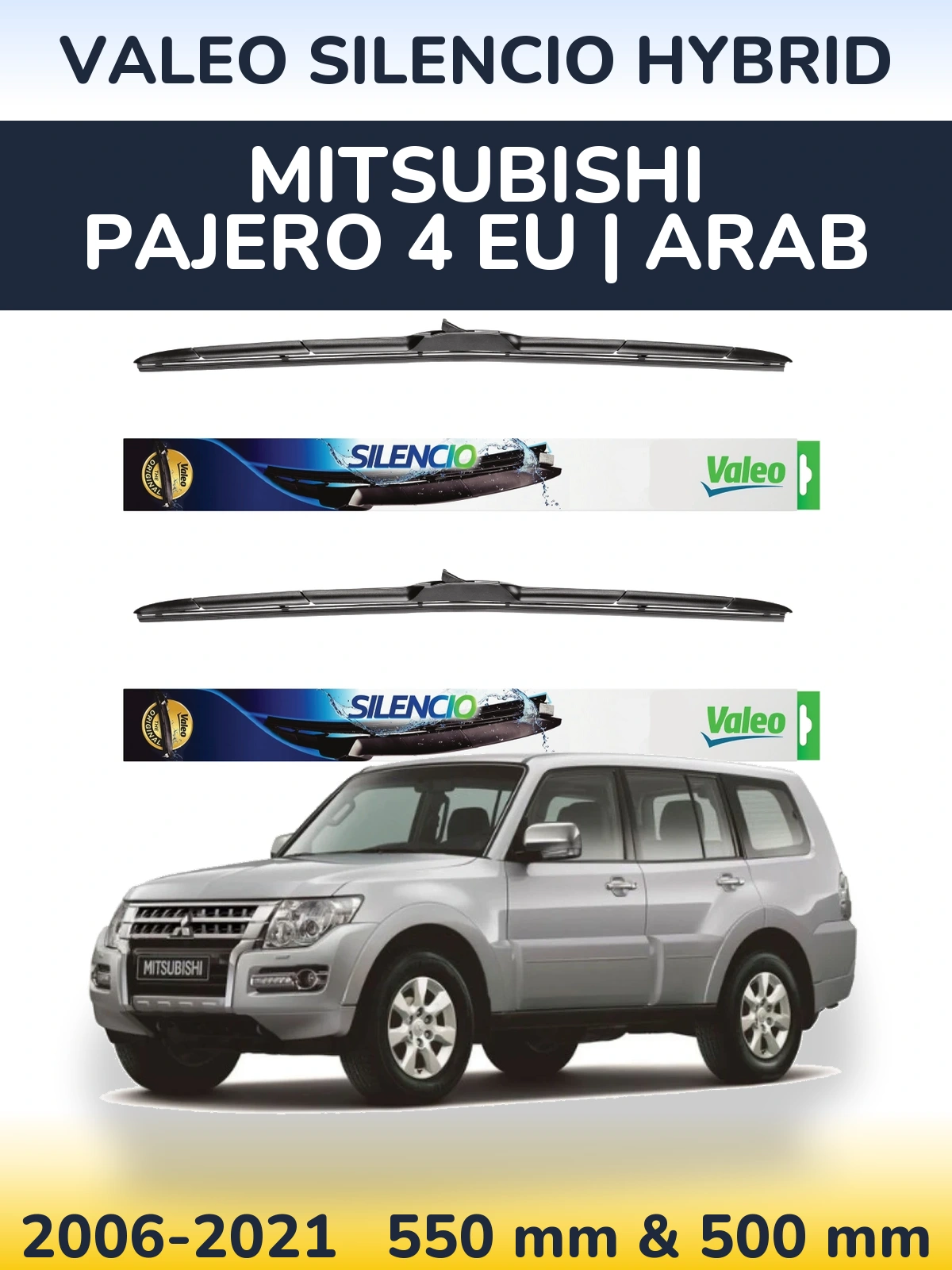 Комплект передніх щіток Valeo Silencio Hybrid 550 & 500 мм для Mitsubishi Pajero 4 EU | Arab 2006-2021