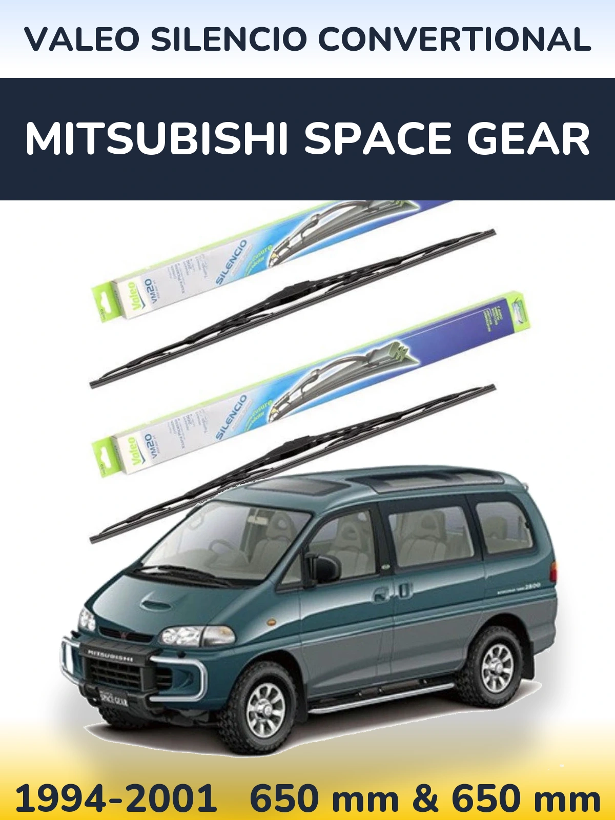 Комплект передніх щіток Valeo Silencio Convertional 650 & 650 мм для Mitsubishi Space Gear 1994-2001