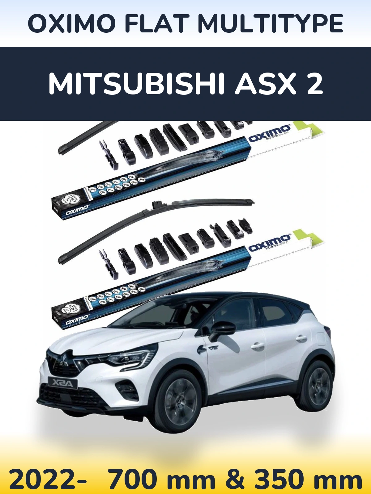 Front wiper blade set Oximo Flat MultiTüüpe 700 & 350 mm for Mitsubishi ASX 2 2022-2026