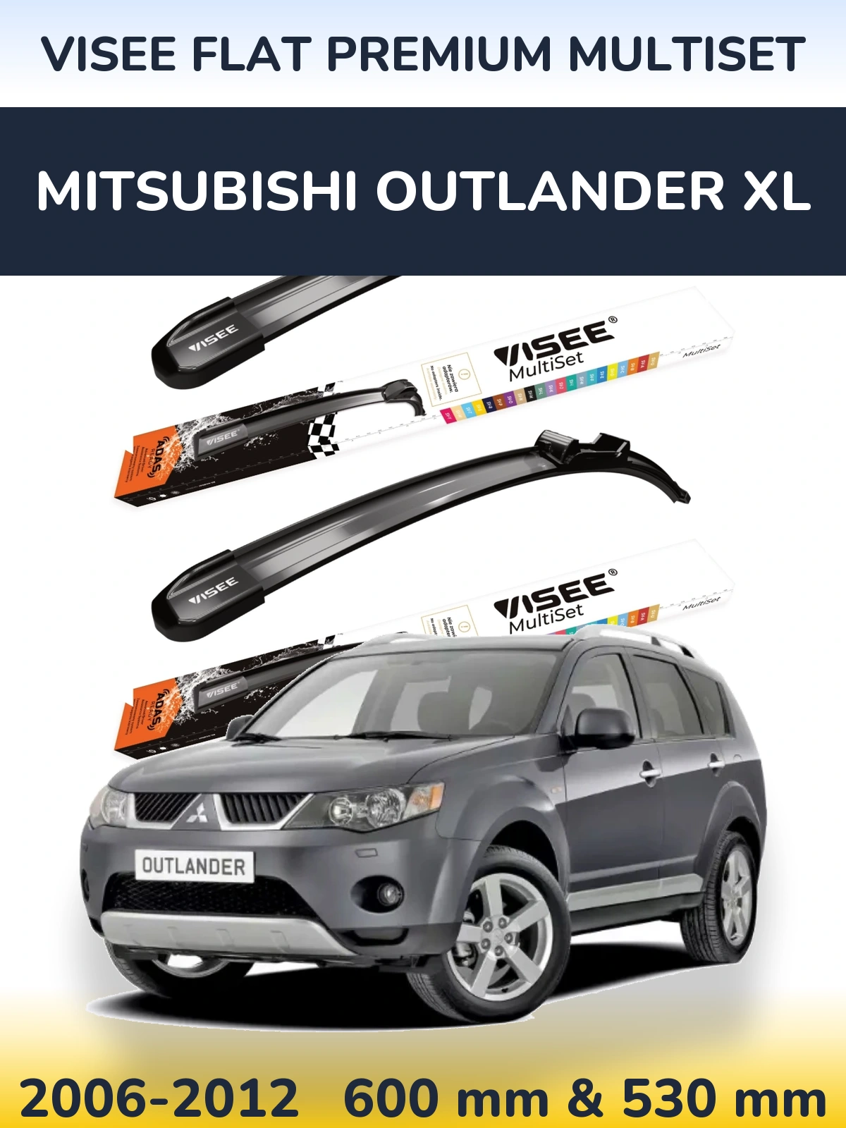 Комплект передних дворников VISEE FLAT PREMIUM MultiSet 600 & 530 мм для Mitsubishi Outlander XL 2006-2012
