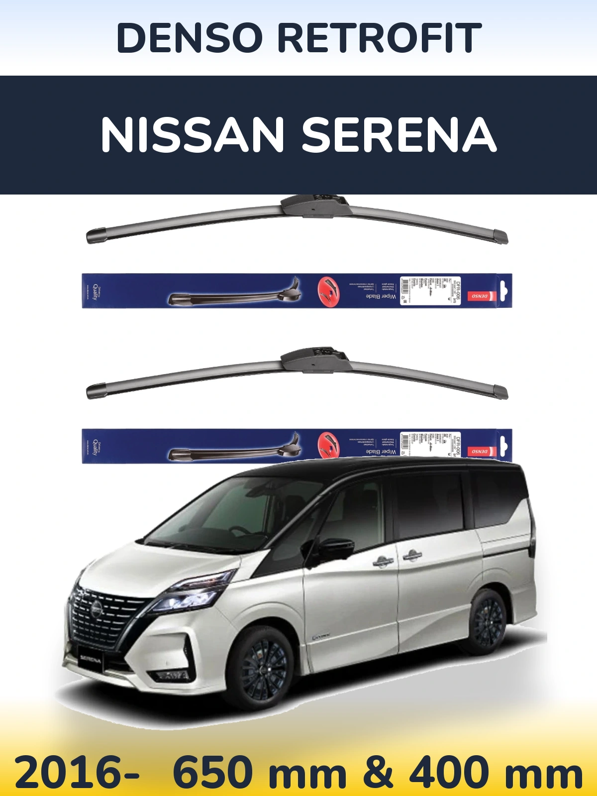 Front wiper blade set Denso Retrofit 650 & 400 mm for Nissan Serena 2016-2026